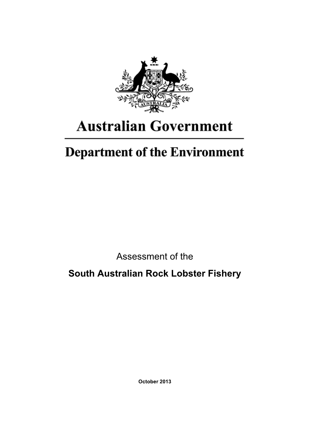 Assessment of the South Australian Rock Lobster Fishery