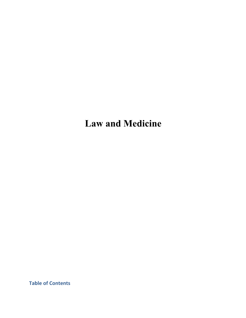 Law and Medicine