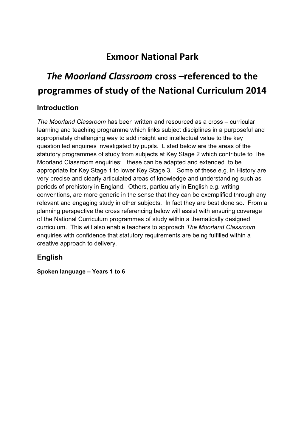 The Moorland Classroomcross Referenced to the Programmes of Study of the National Curriculum