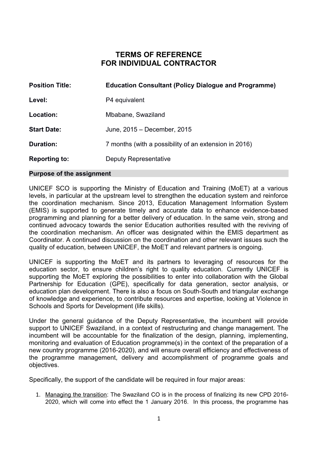 Position Title: Education Consultant (Policy Dialogue and Programme)