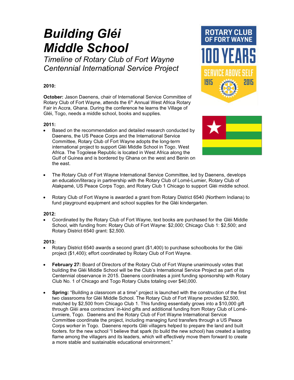 Timeline of Rotary Club of Fort Wayne Centennialinternational Service Project