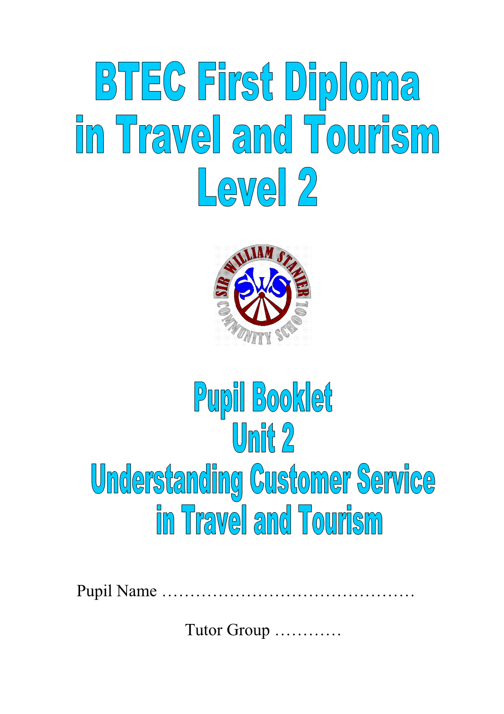 BTEC First Diploma in Travel and Tourism Task