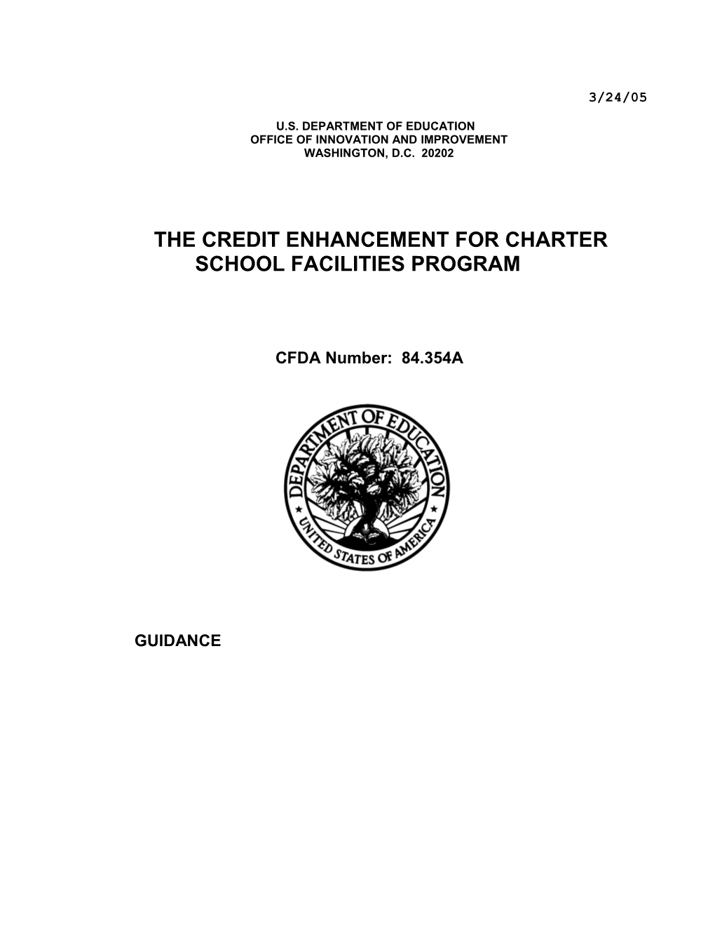 The Credit Enhancement for Charter School Facilities Program Guidance (MS Word)