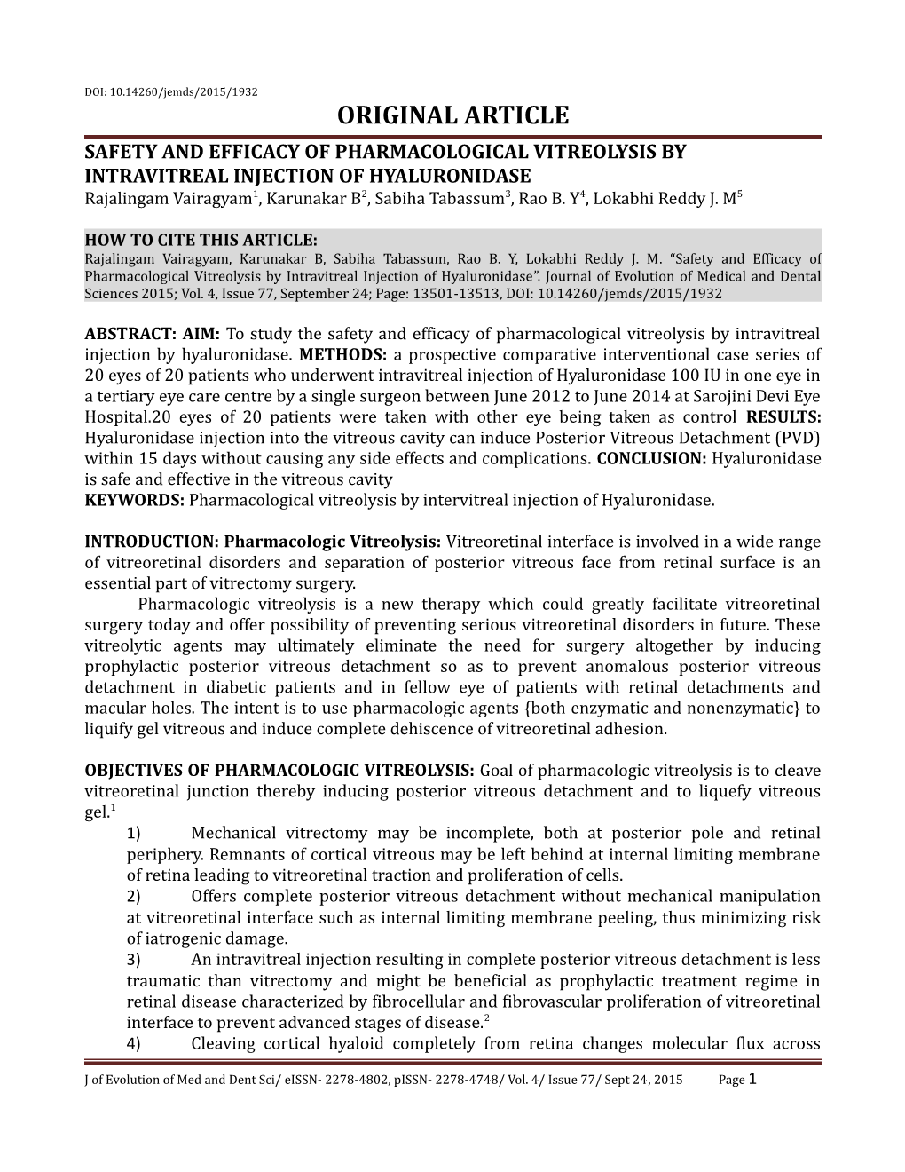 Safety and Efficacy of Pharmacological Vitreolysis by Intravitreal Injection of Hyaluronidase