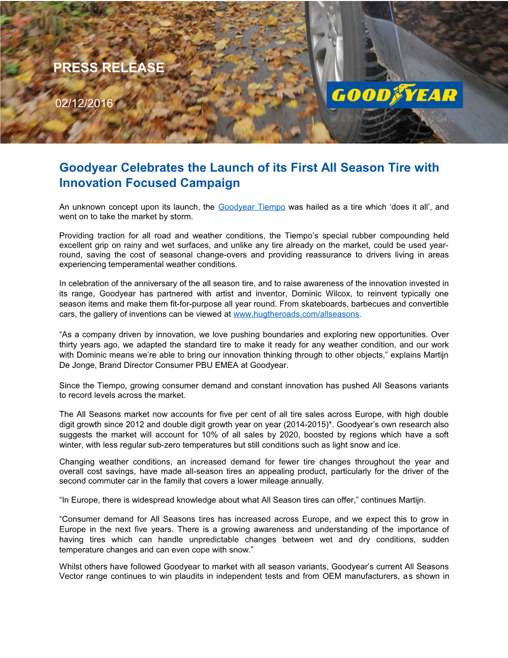 Goodyear Celebrates the Launch of Its First All Season Tire with Innovation Focused Campaign