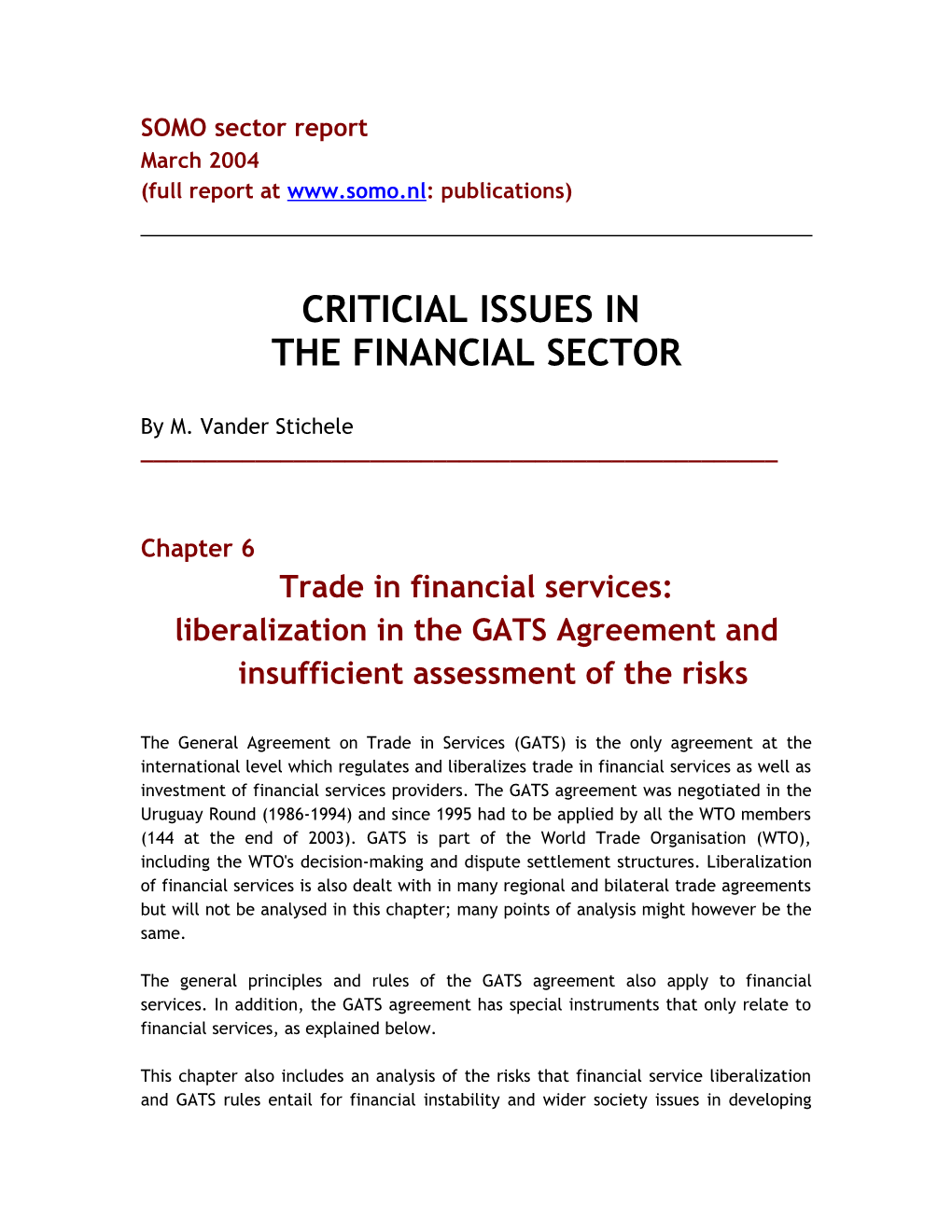 Chapter 6 - Trade in Financial Services: Liberalization in the GATS Agreement and Insufficient