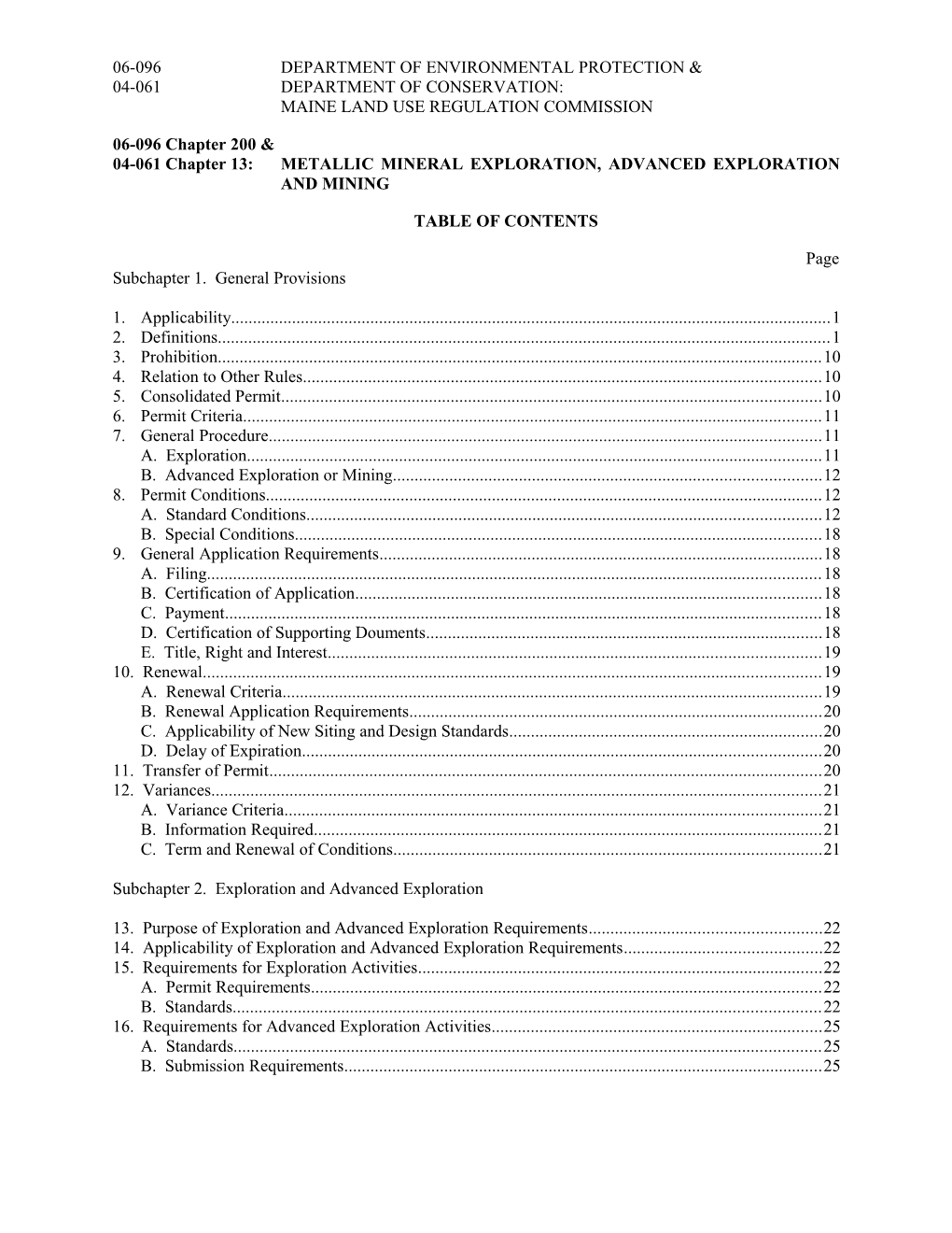 04-061 Chapter 13:METALLIC MINERAL EXPLORATION, ADVANCED EXPLORATION and MINING