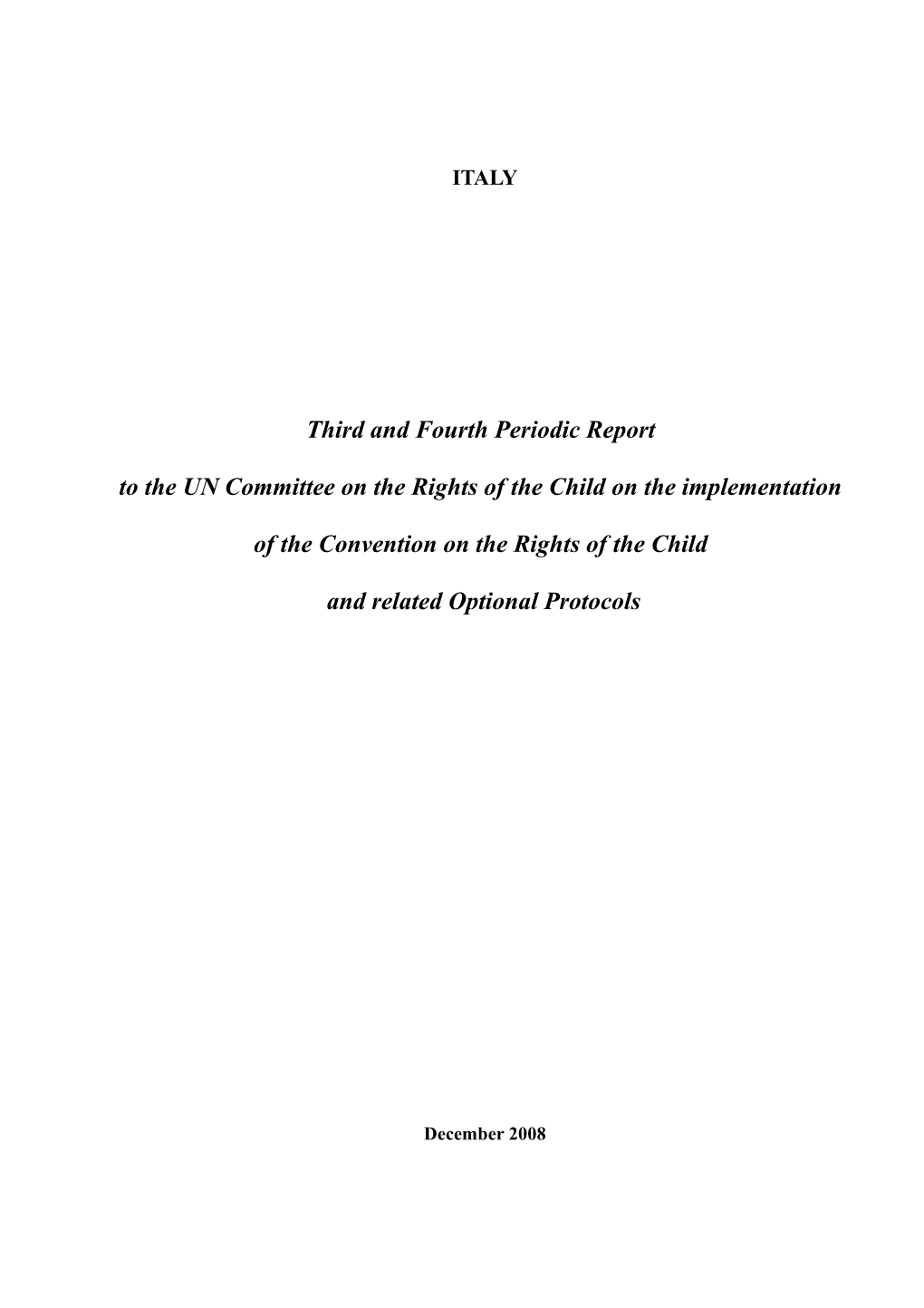 Third and Fourth Periodic Report