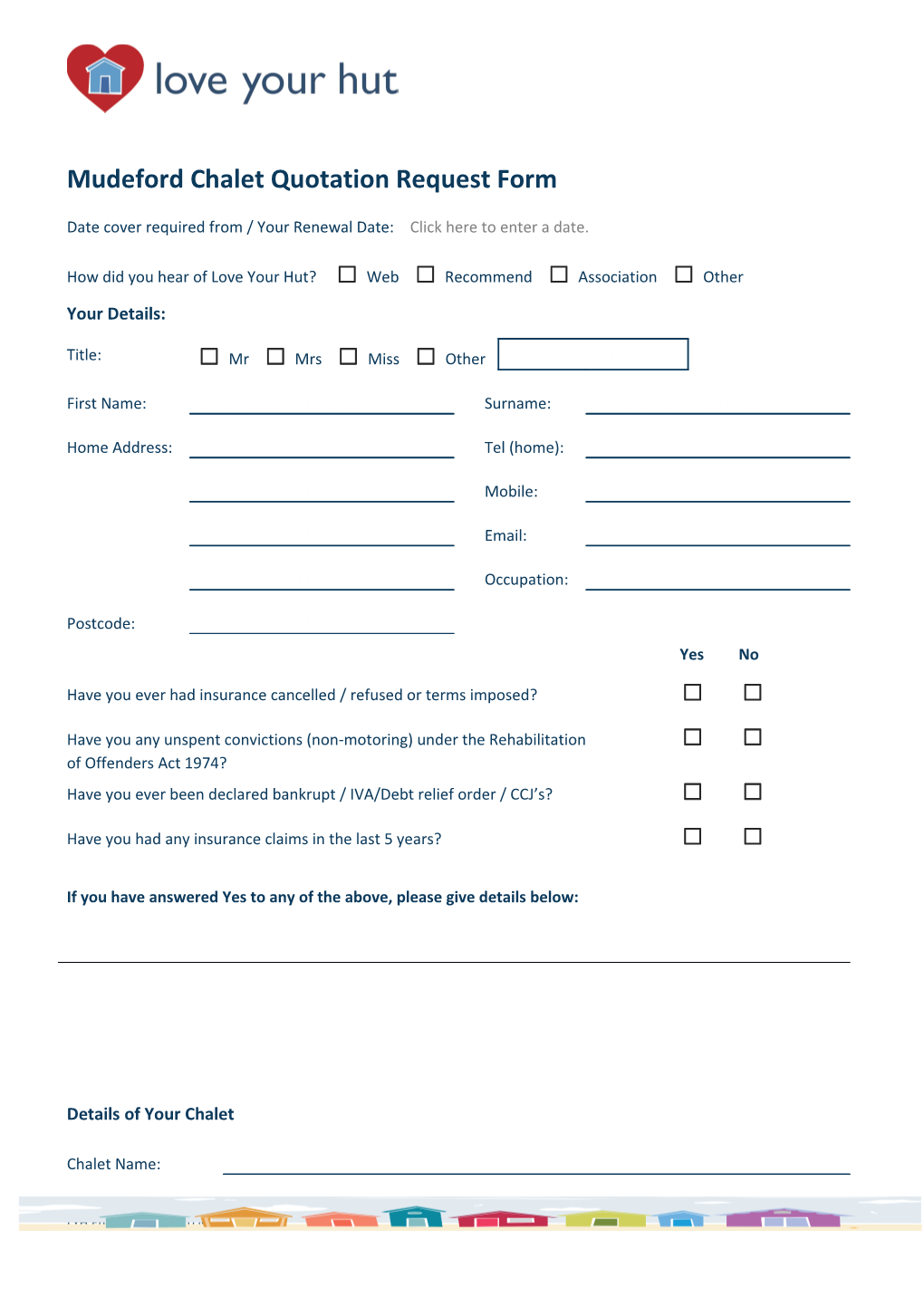 Mudeford Chalet Quotation Request Form