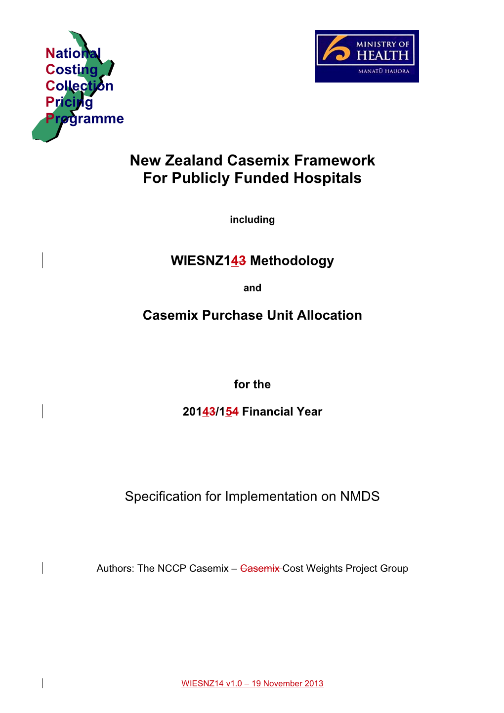 New Zealand Casemix Framework for Publicly Funded Hospitals WIESNZ143 20143/154