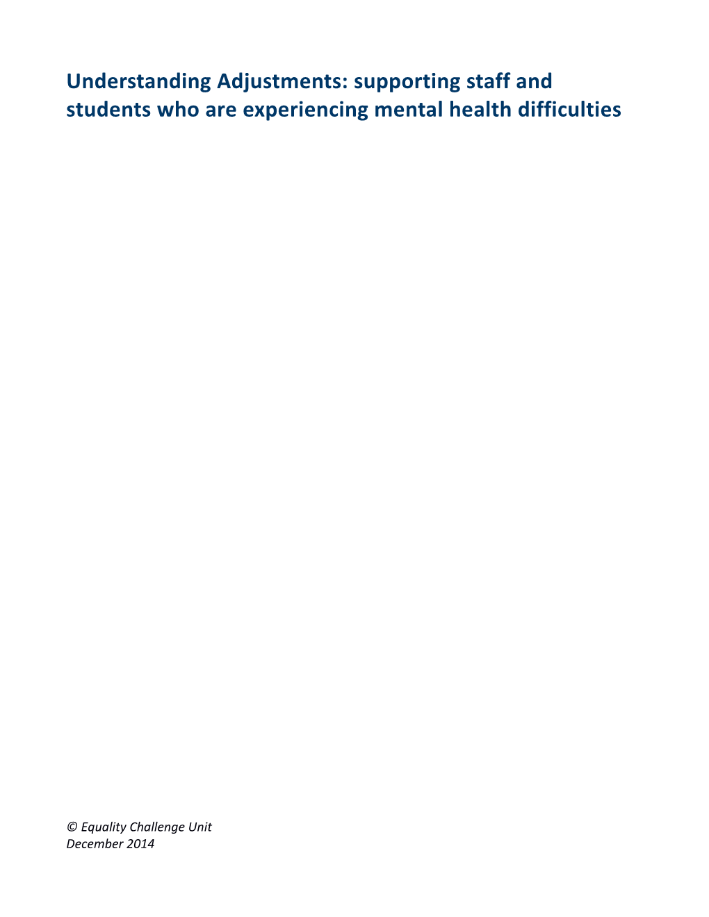 Understanding Adjustments: Supporting Staff and Students Who Are Experiencing Mental Health
