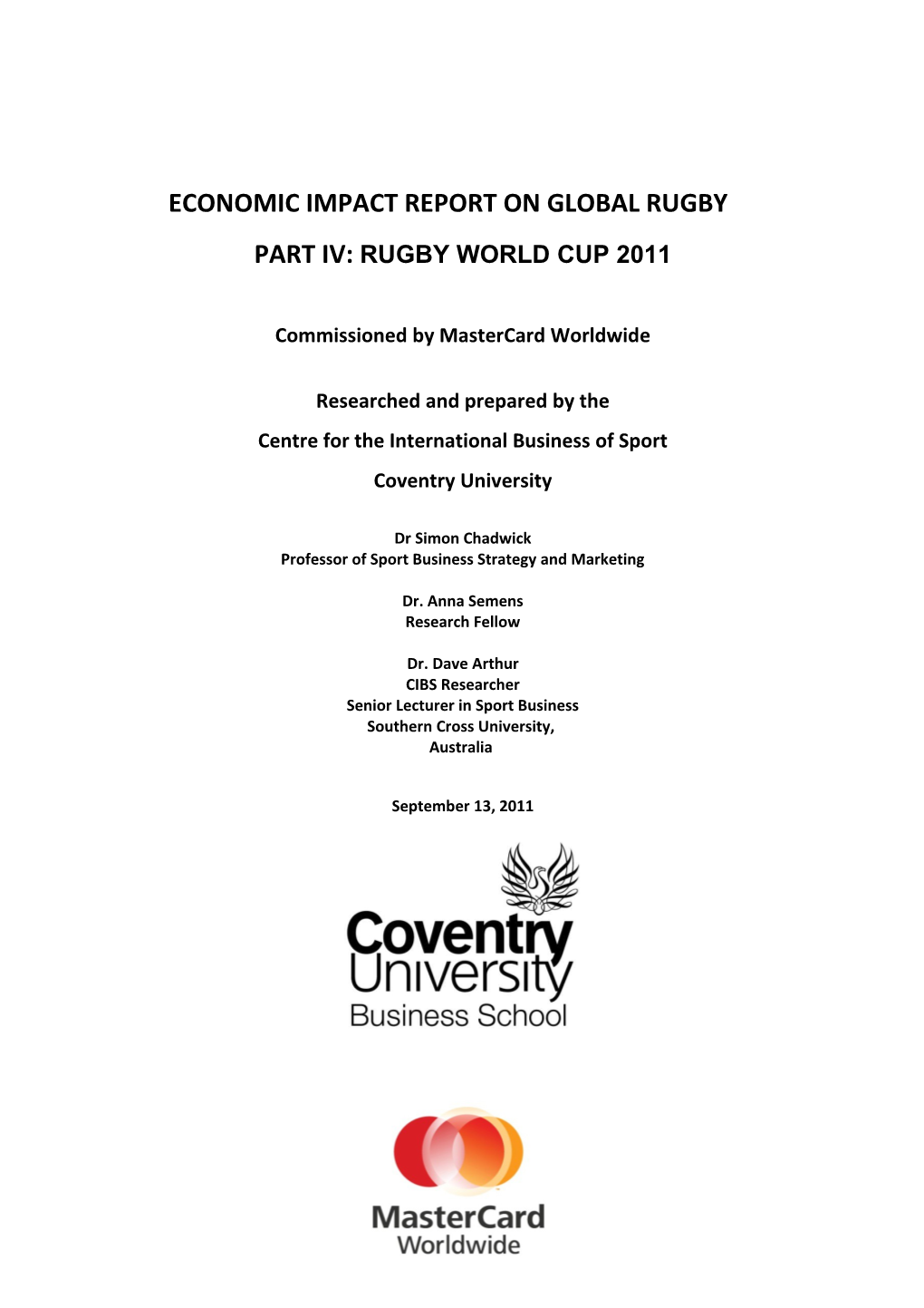 Mastercard Heart of Sports Commerce Study: Economic and Commercial Impact of 2011 Rugby