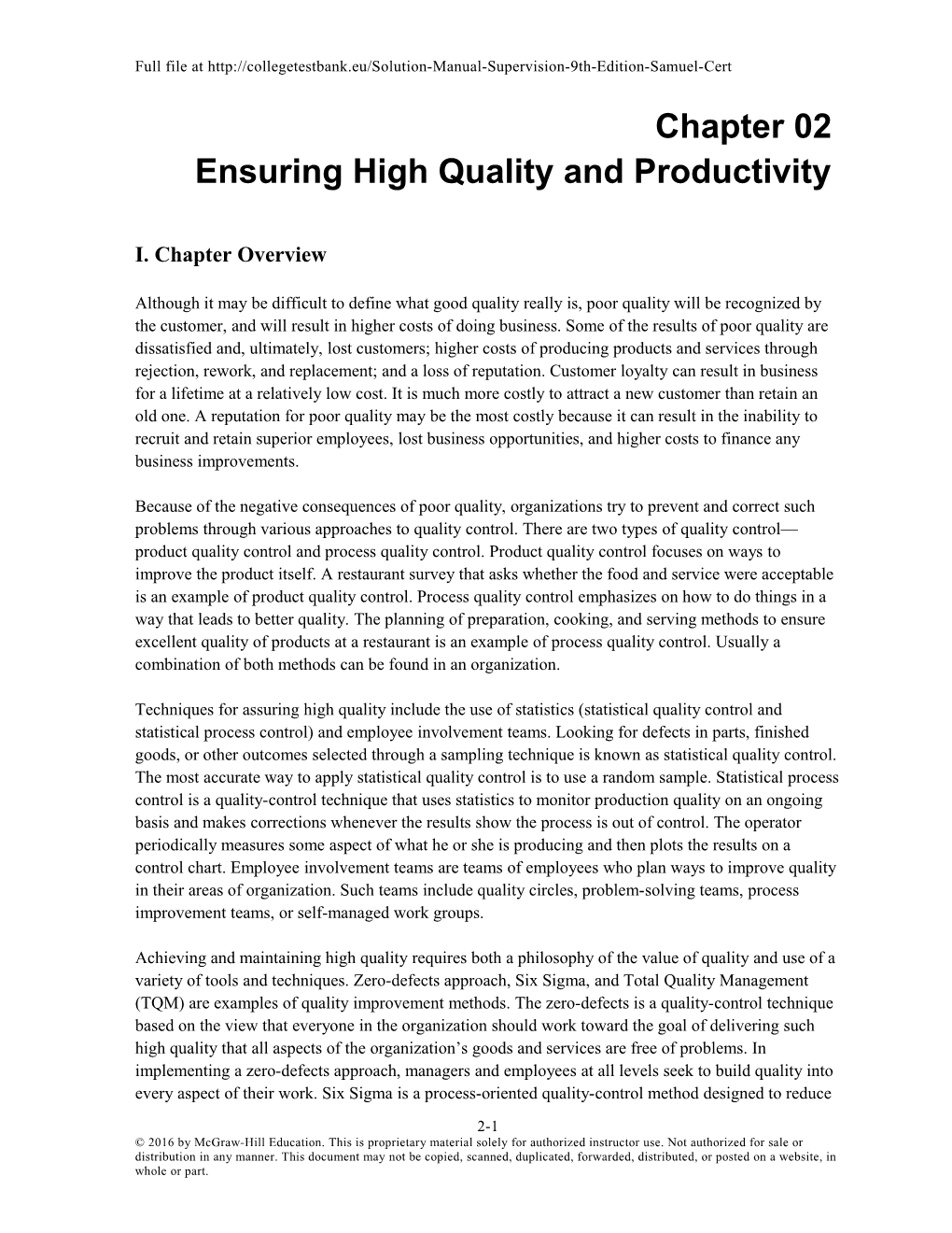 Ensuring High Quality and Productivity