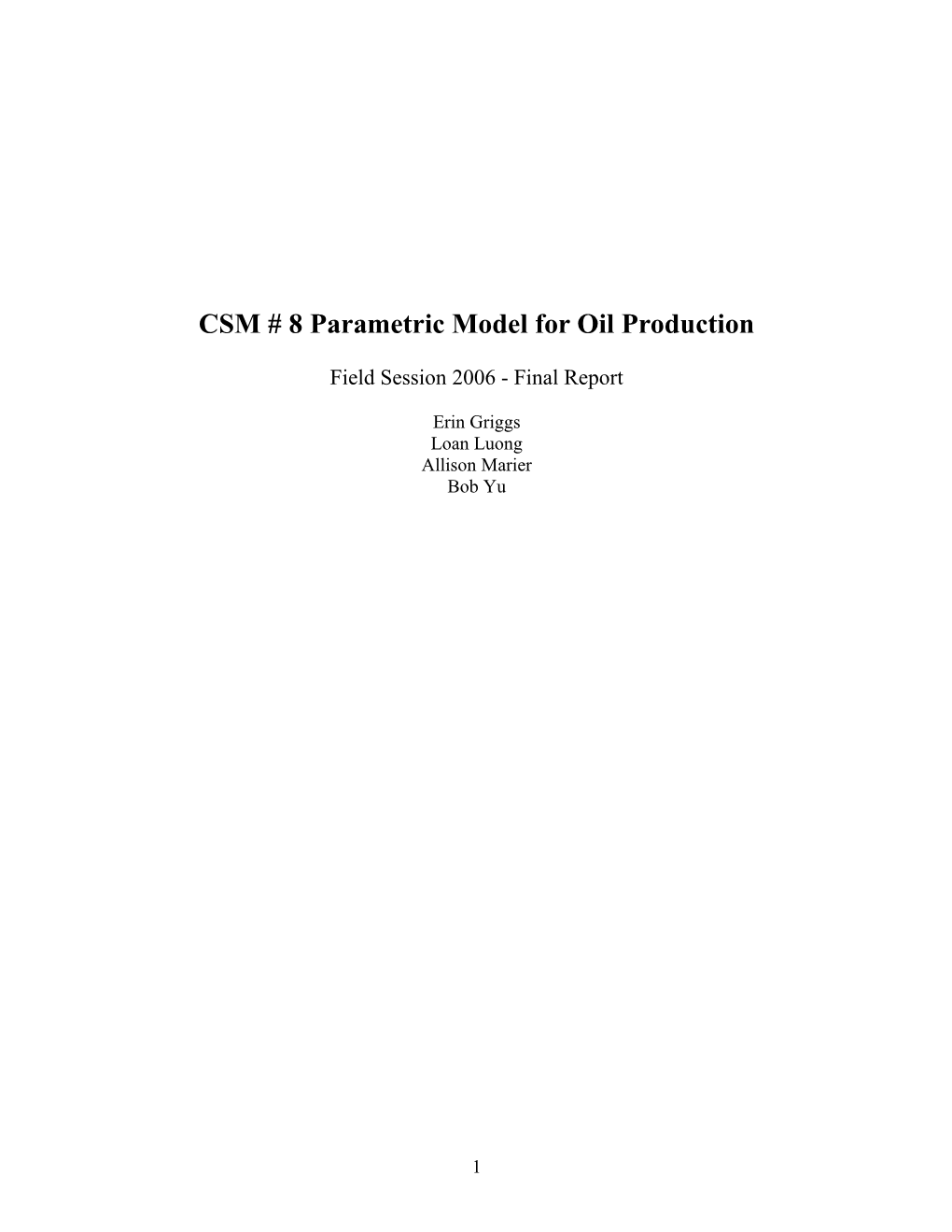 CSM # 8 Parametric Model for Oil Production