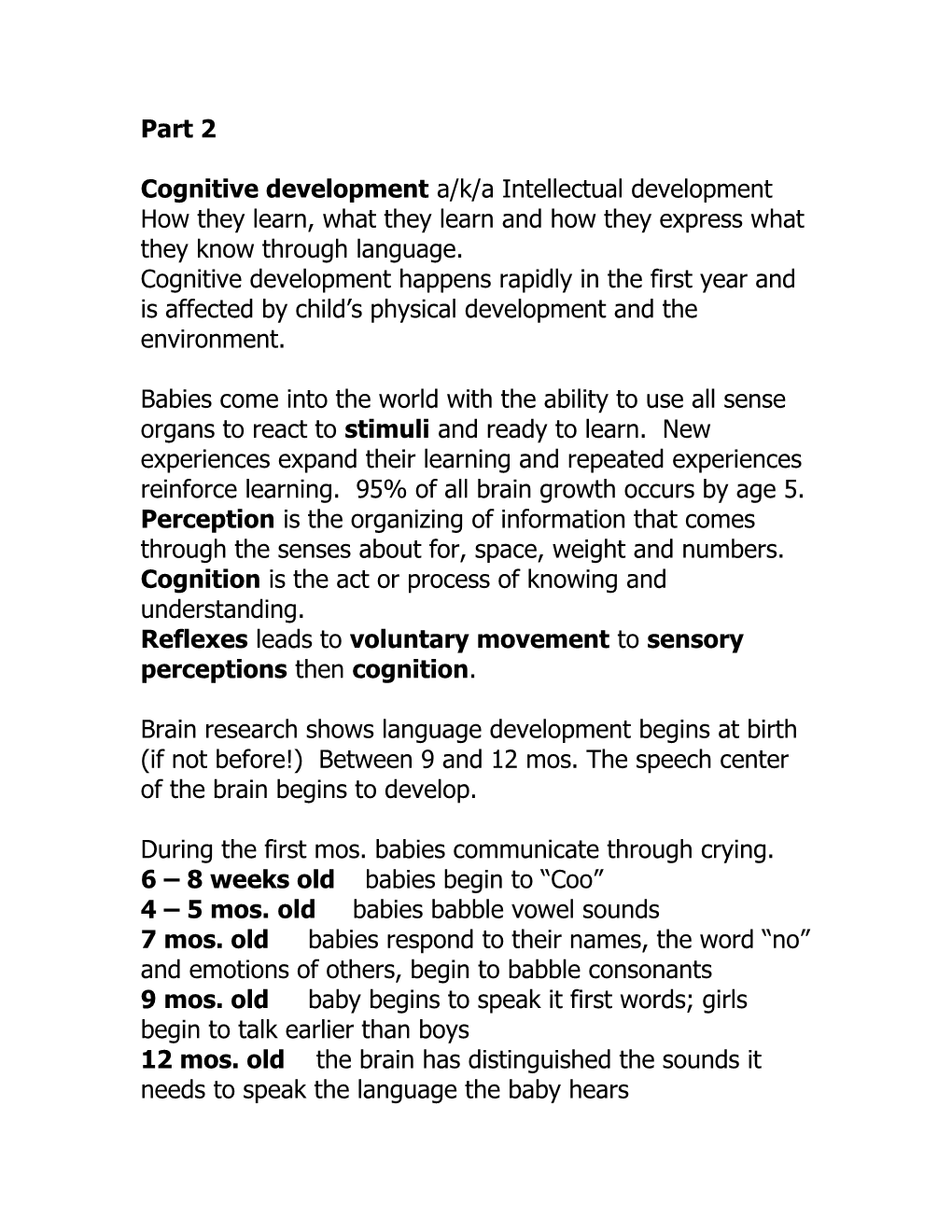 Cognitive Development A/K/A Intellectual Development