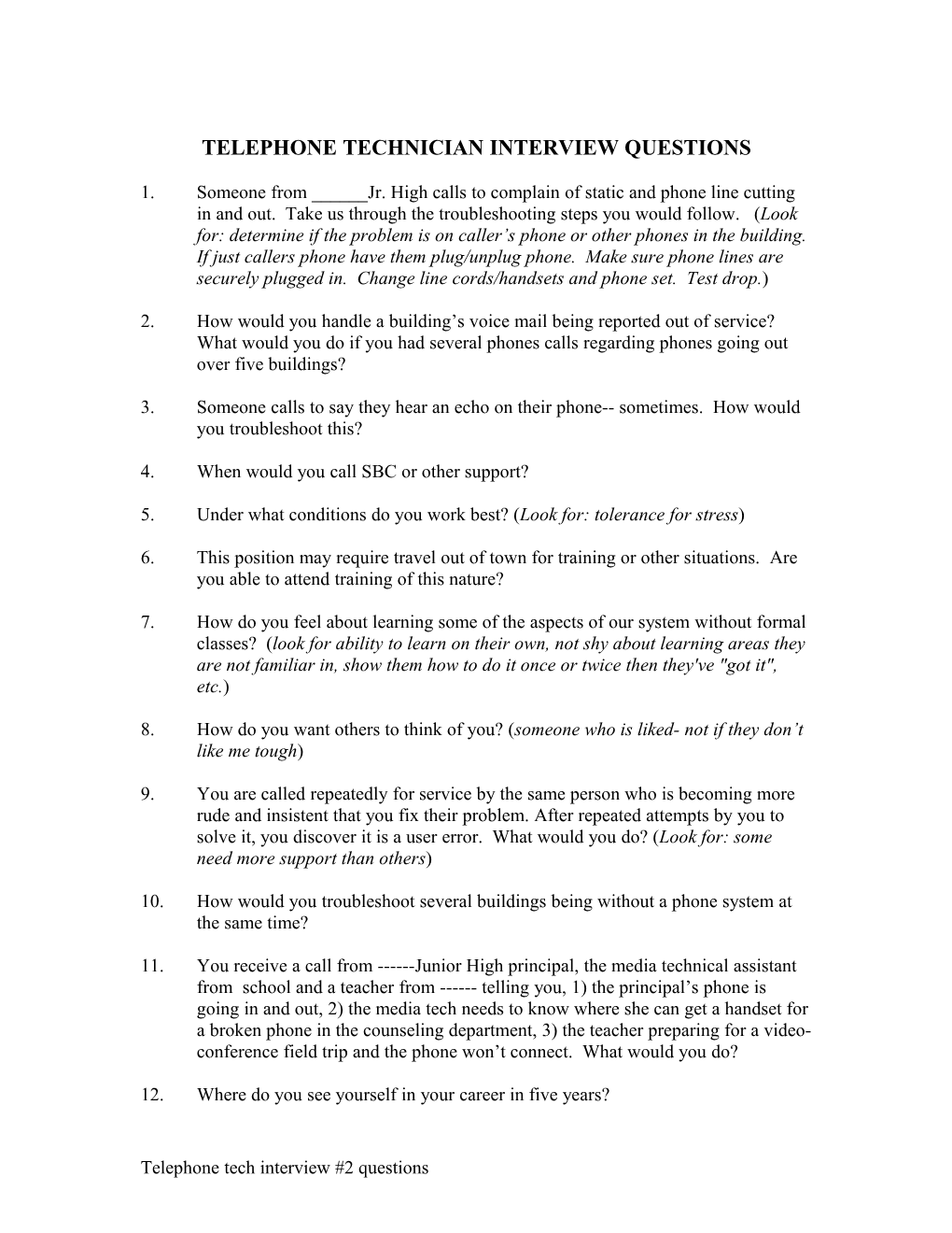 Telephone Technician Interview Questions