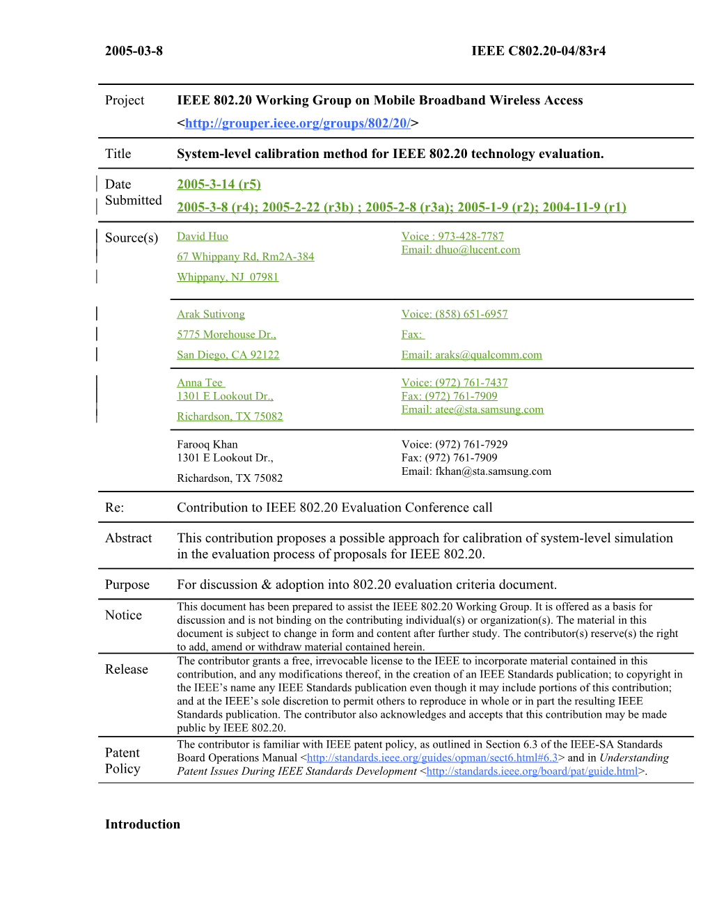 In the Latest Version of the IEEE 802.20 Evaluation Criteria Document 1 , the Section On