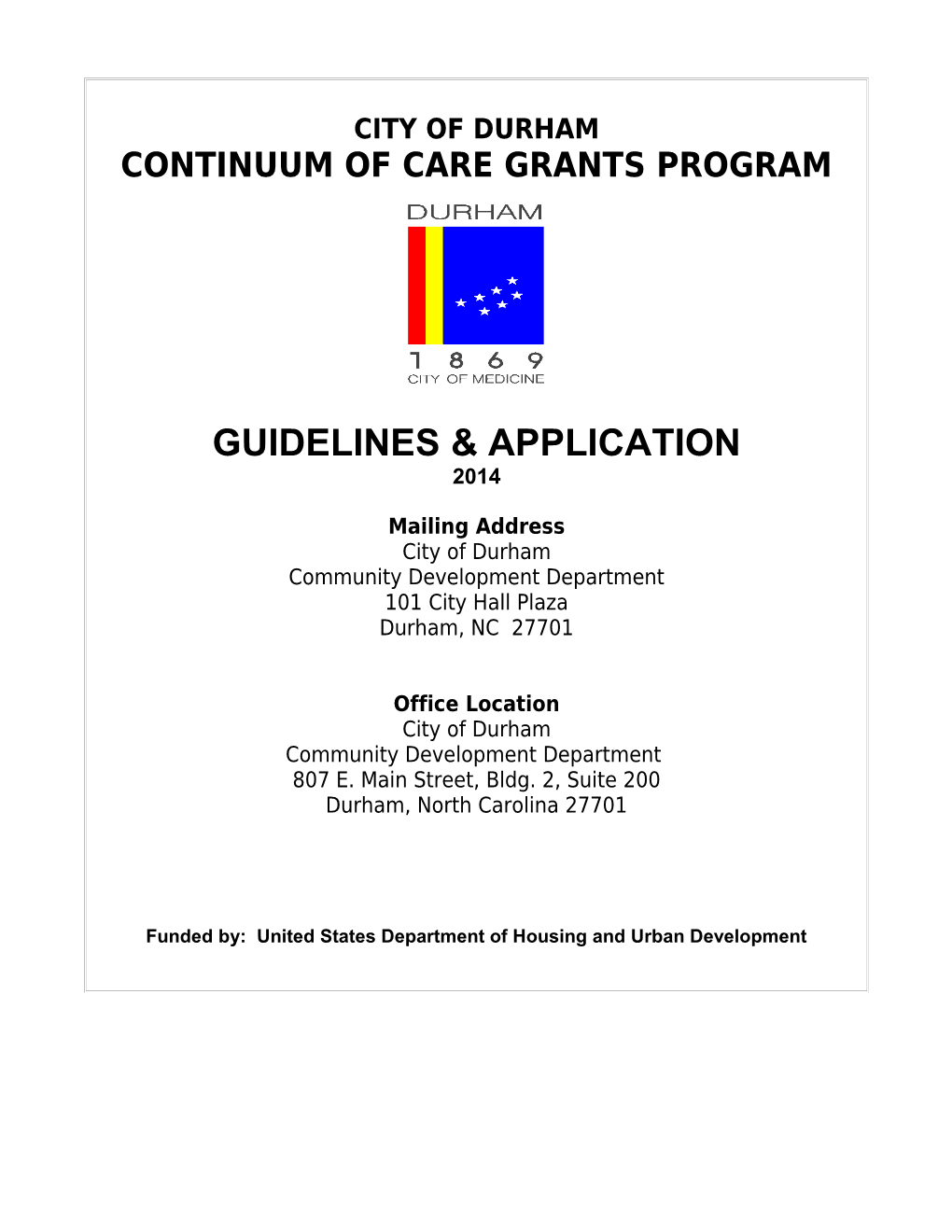 City of Durham, Continuum of Care Grant Funding Application 2014