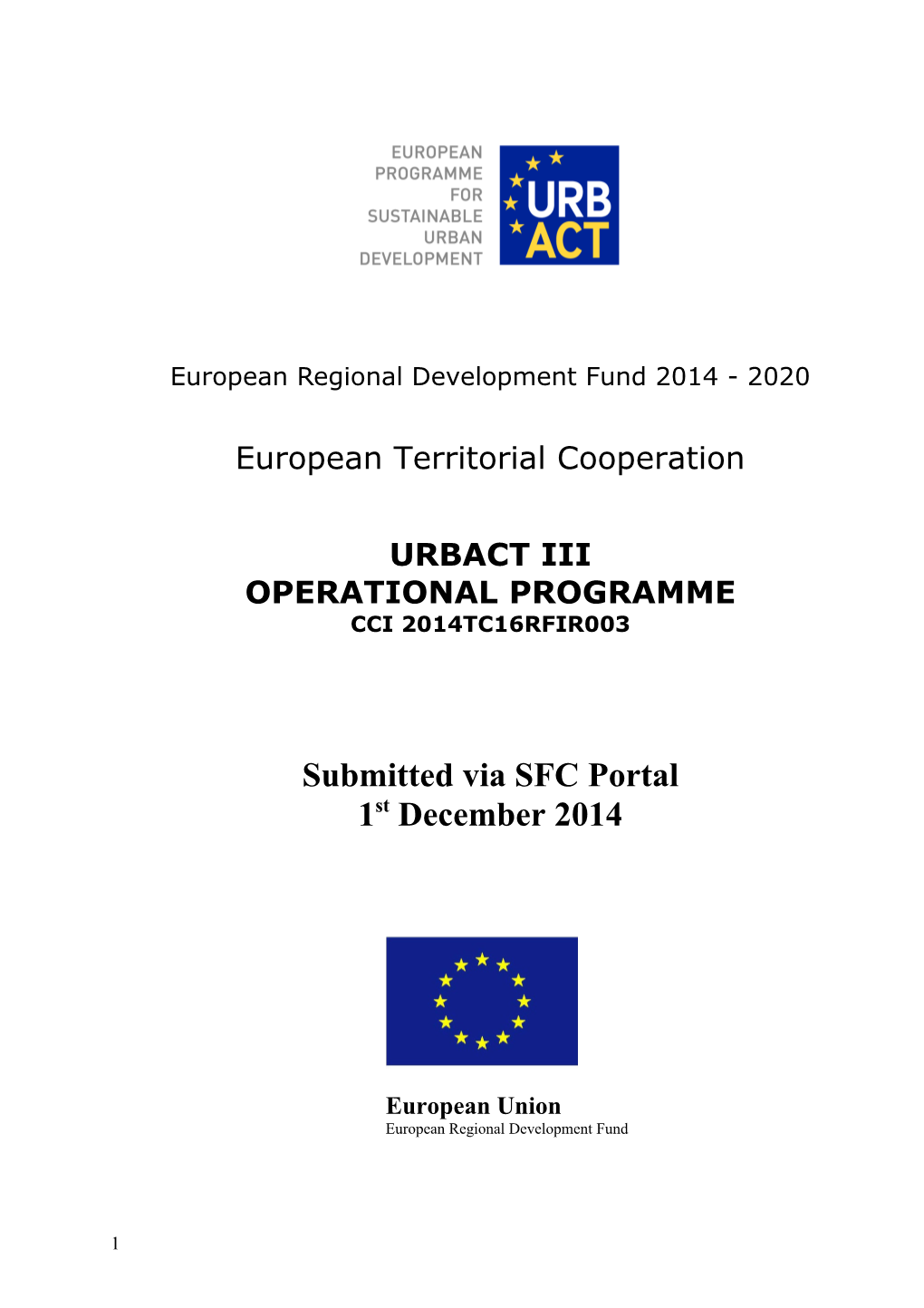 European Regional Development Fund 2014 - 2020