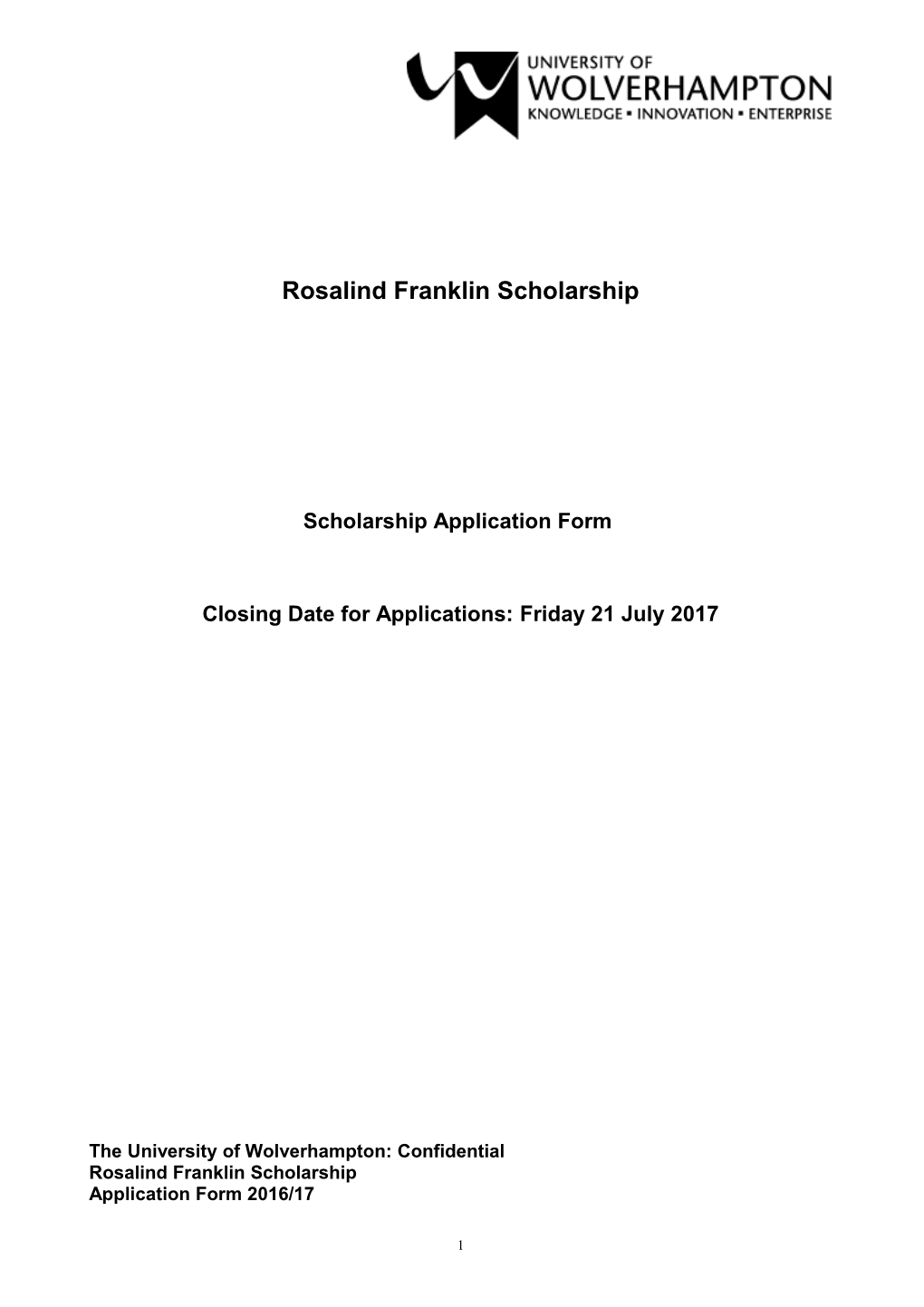 Rosalind Franklin Scholarship