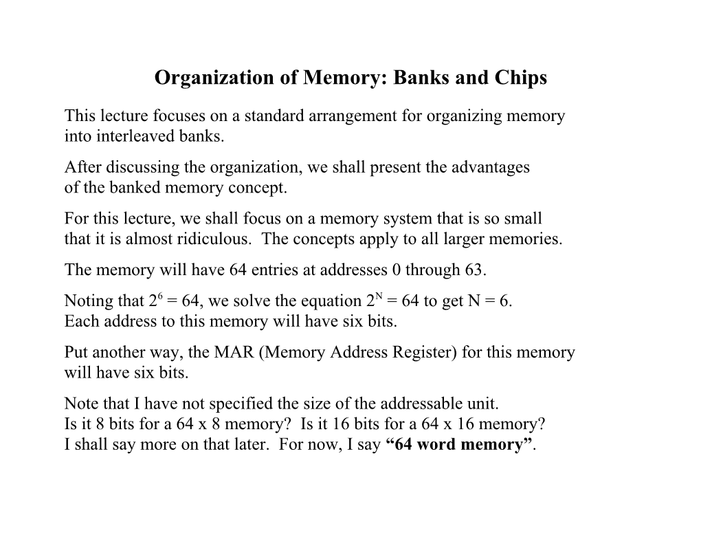 Organization of Memory: Banks and Chips