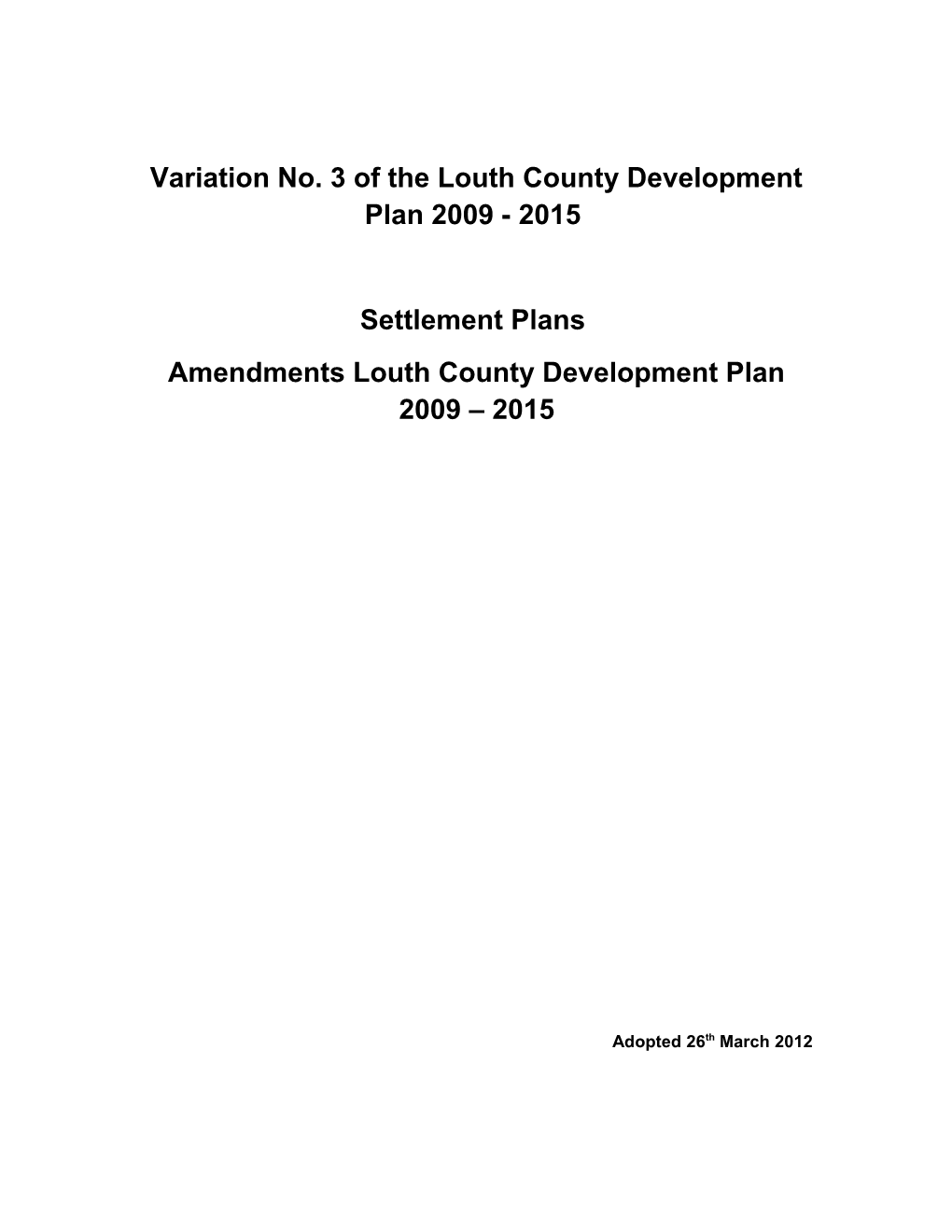 Variation No. 3 of the Louth County Development Plan 2009 - 2015