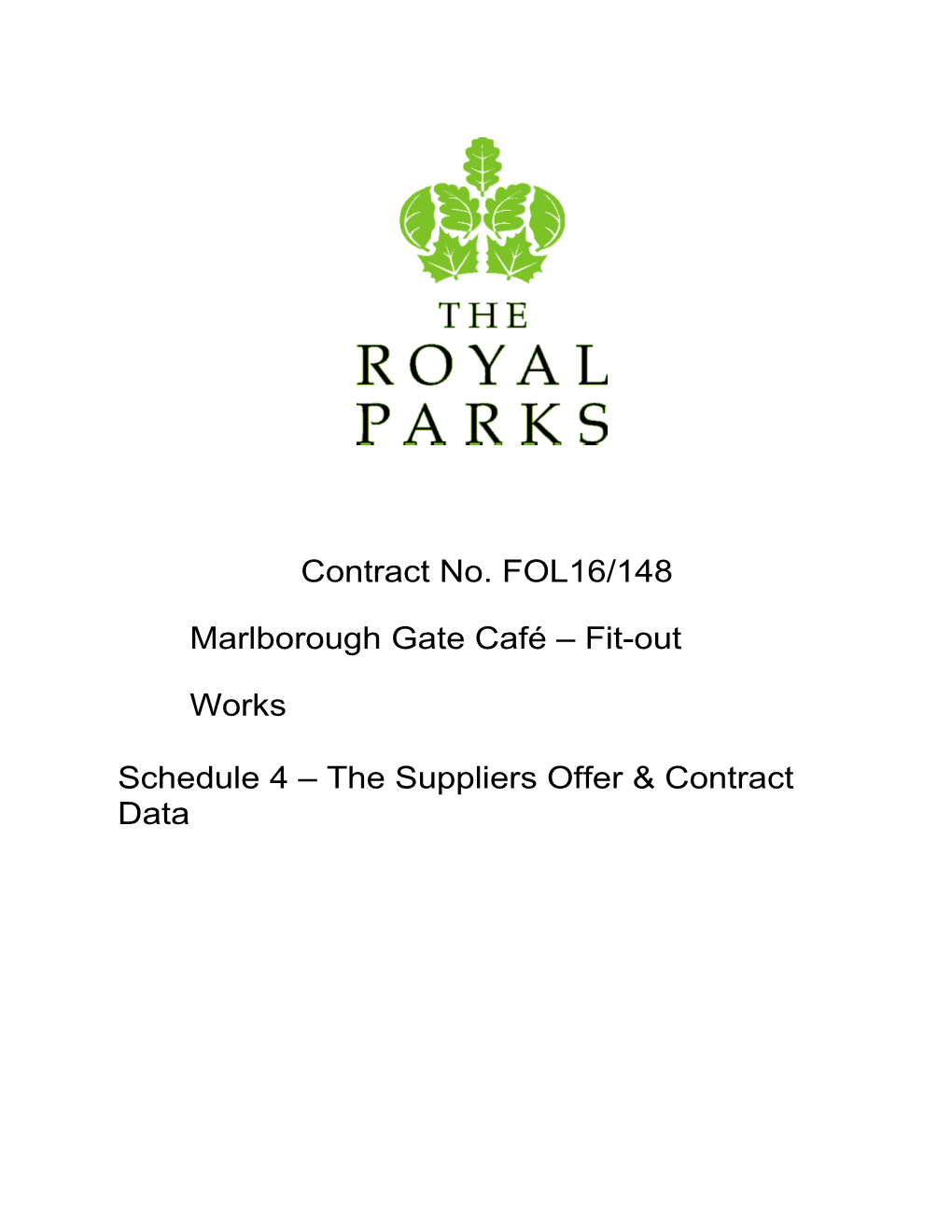Schedule 4 - TRP MG Cafe Fit-Out Works - the Supplier's Offer and Contract Data