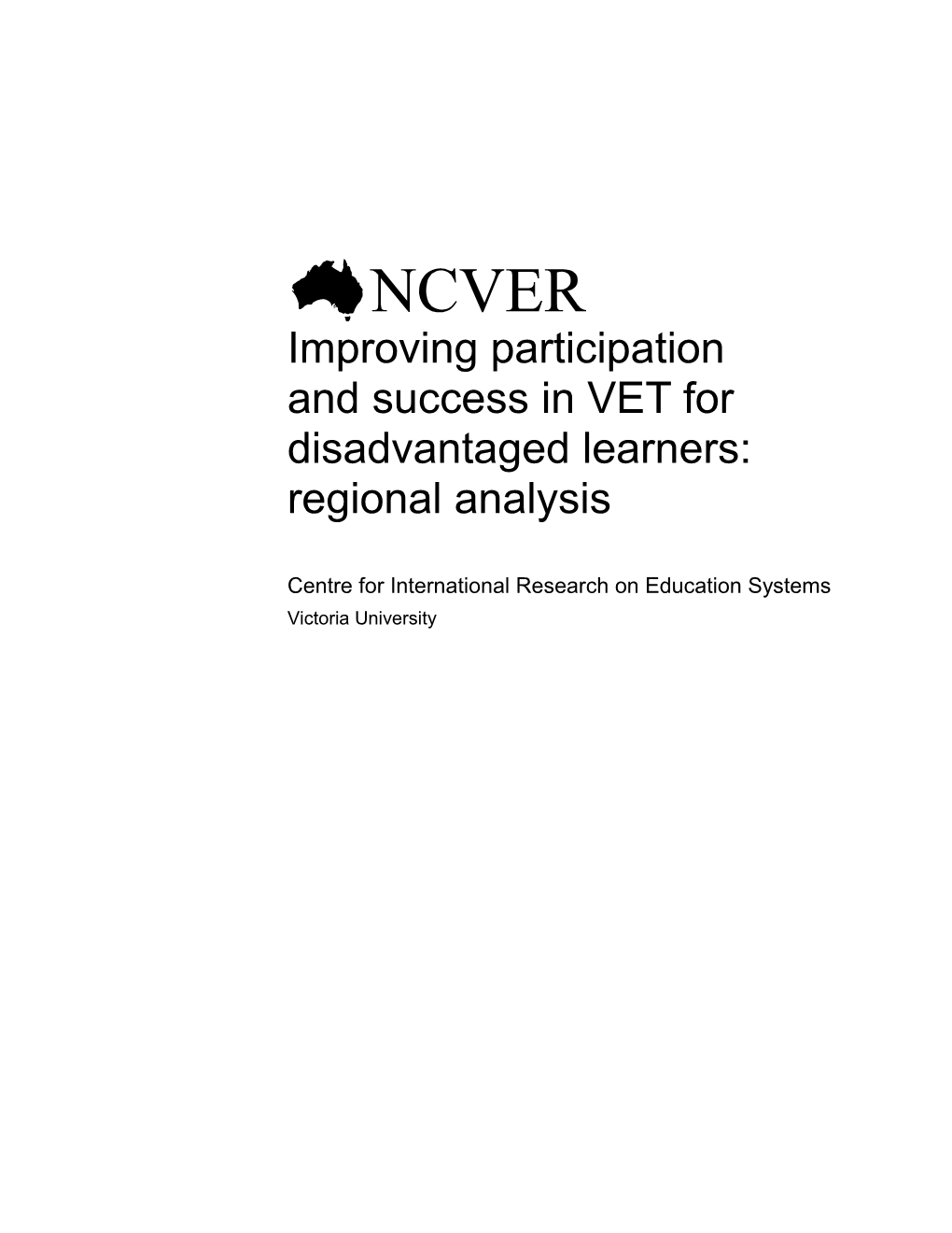 And Success in VET for Disadvantaged Learners: Regional Analysis