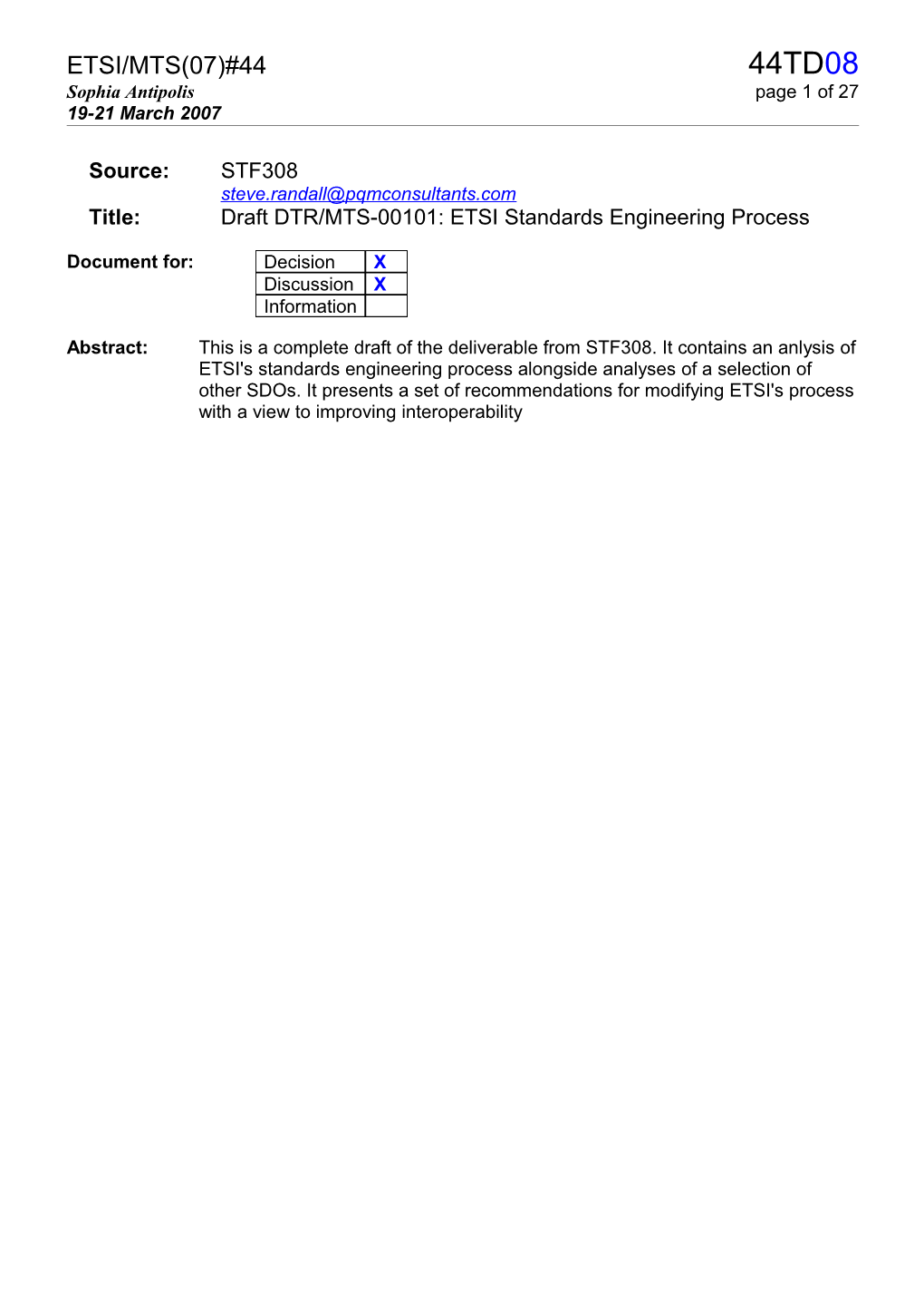 Title:Draft DTR/MTS-00101: ETSI Standards Engineering Process