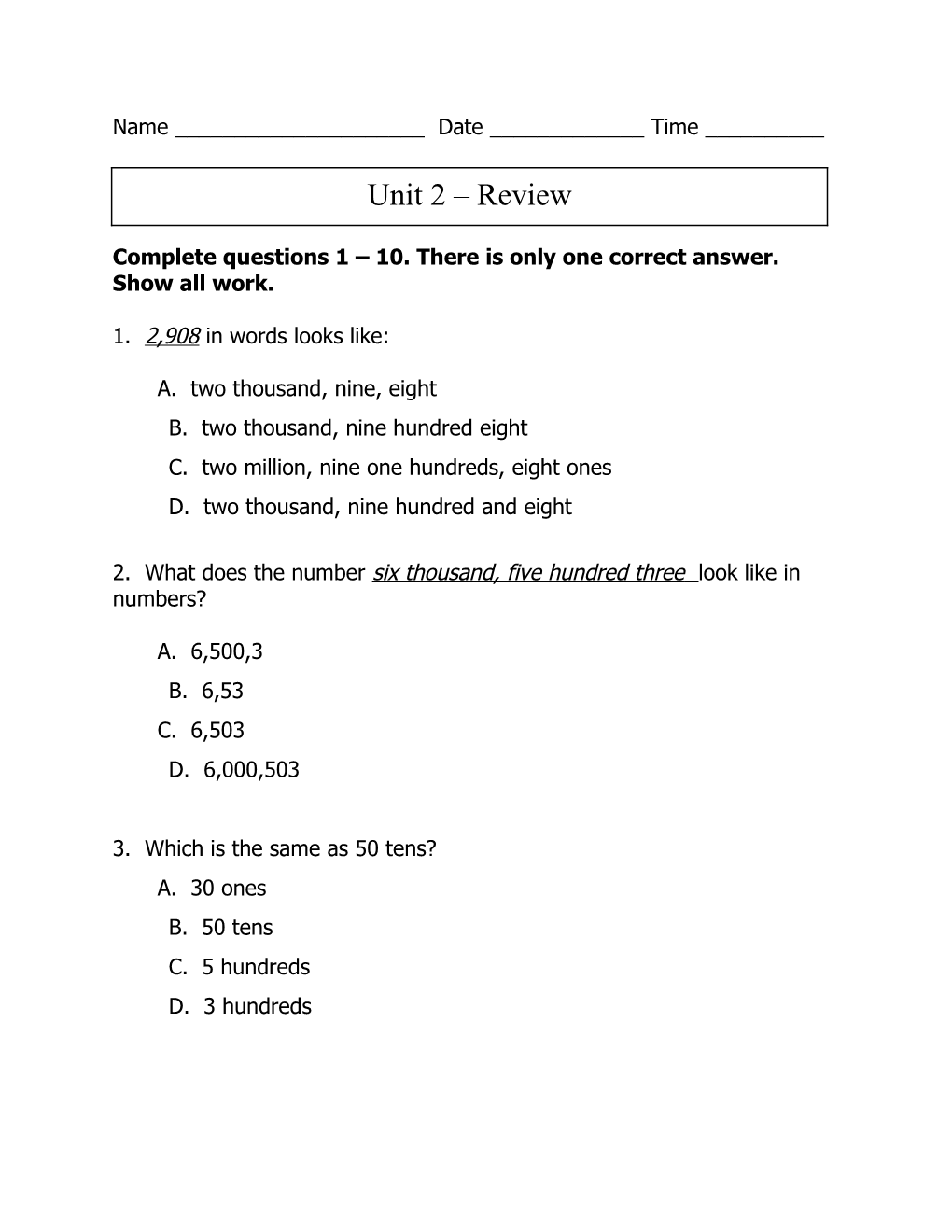 Complete Questions 1 10. There Is Only One Correct Answer. Show All Work