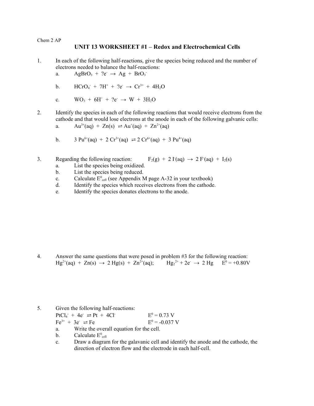 UNIT 13 WORKSHEET #1 Redox and Electrochemical Cells