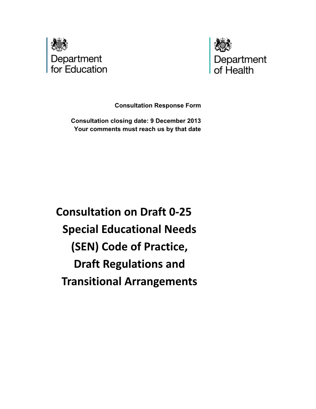 Consultation on Draft 0-25 Special Educational Needs (SEN) Code of Practice, Draft Regulations