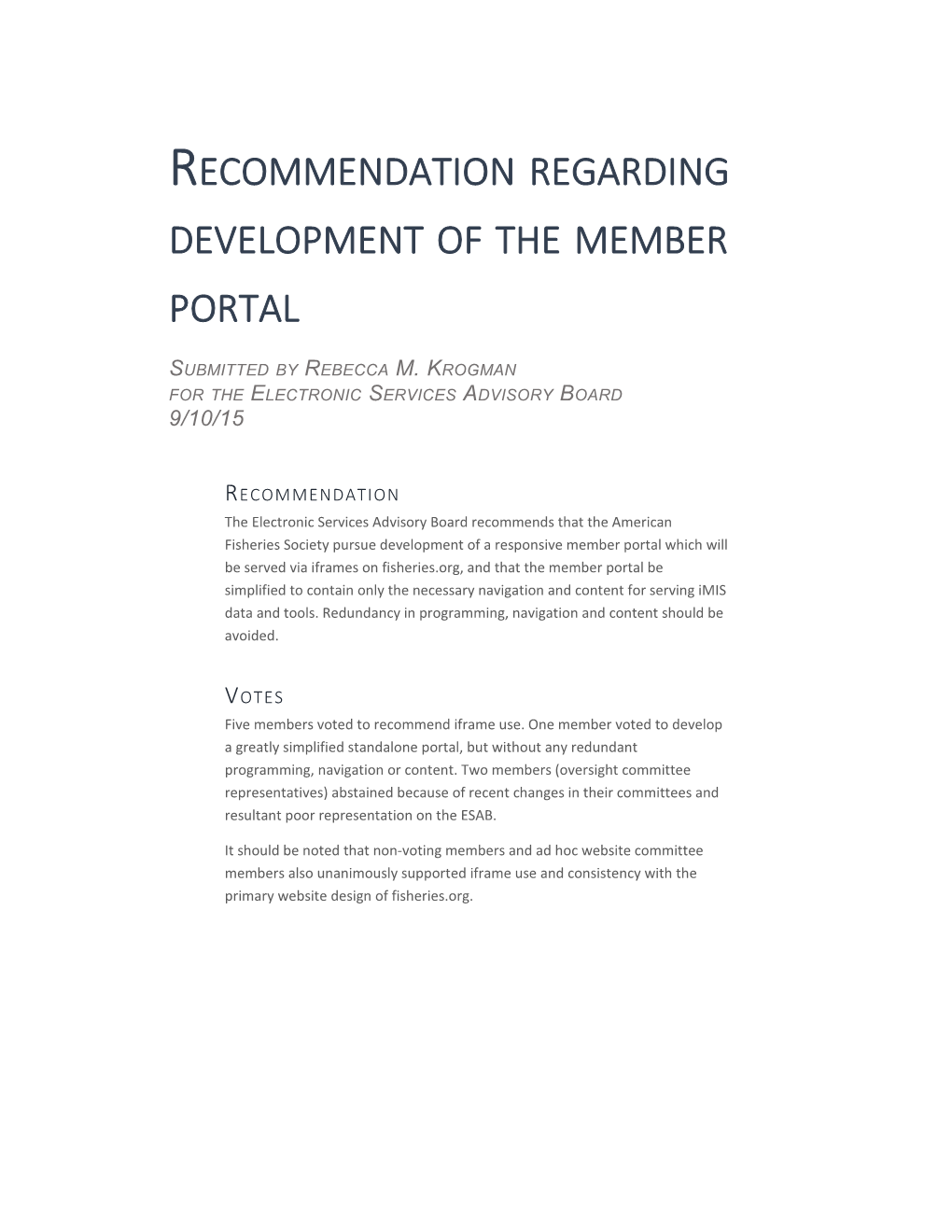 Recommendation Regarding Development of the Member Portal