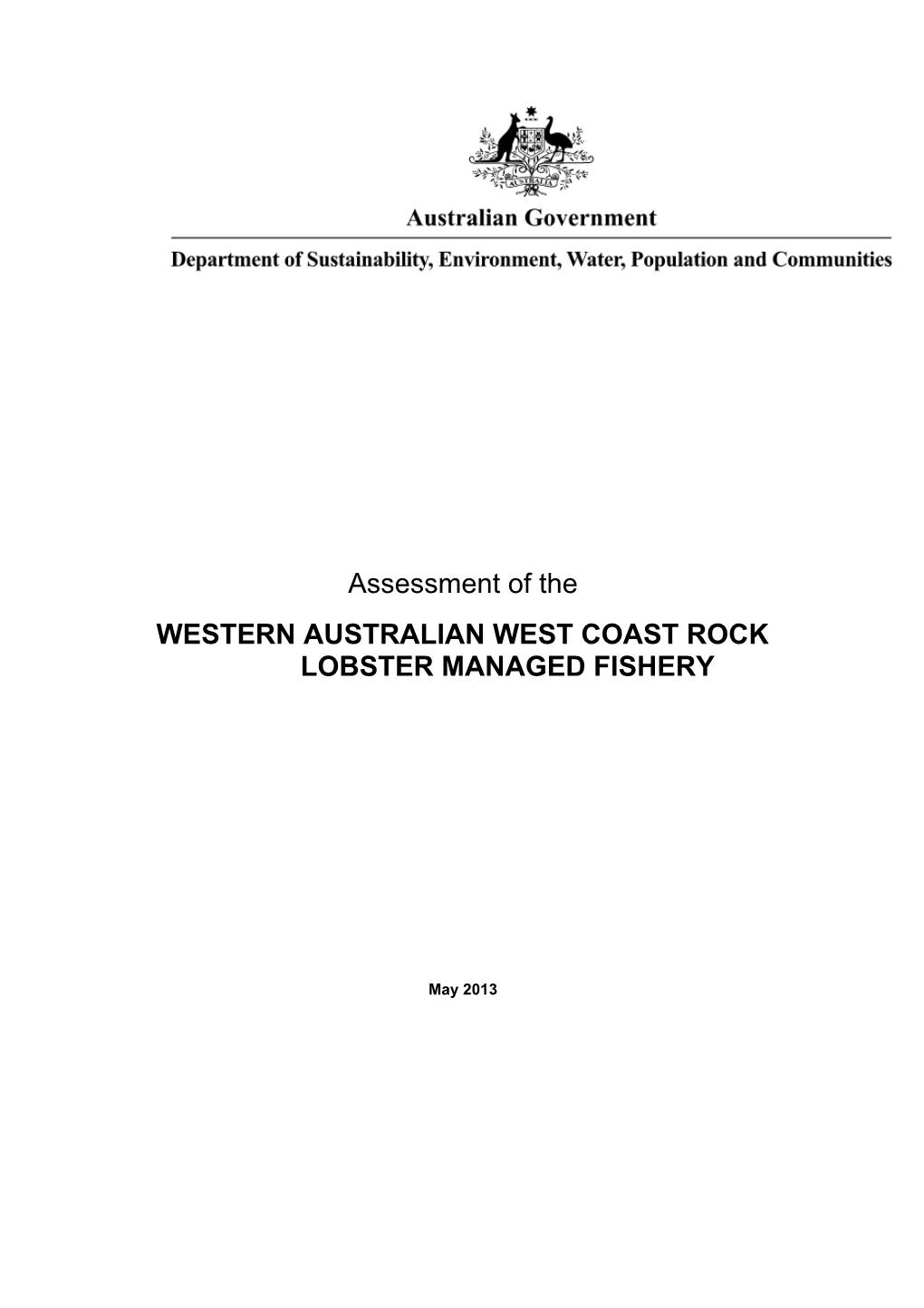 Assessment of the Western Australian West Coast Rock Lobster Managed Fishery - 2013