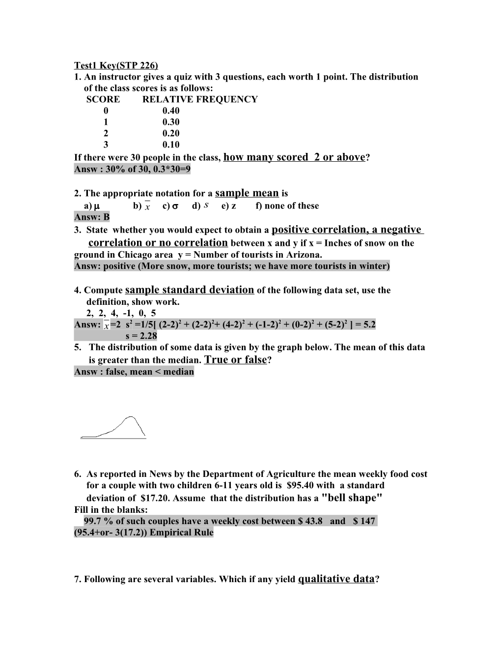 1. an Instructor Gives a Quiz with 3 Questions, Each Worth 1 Point. the Distribution