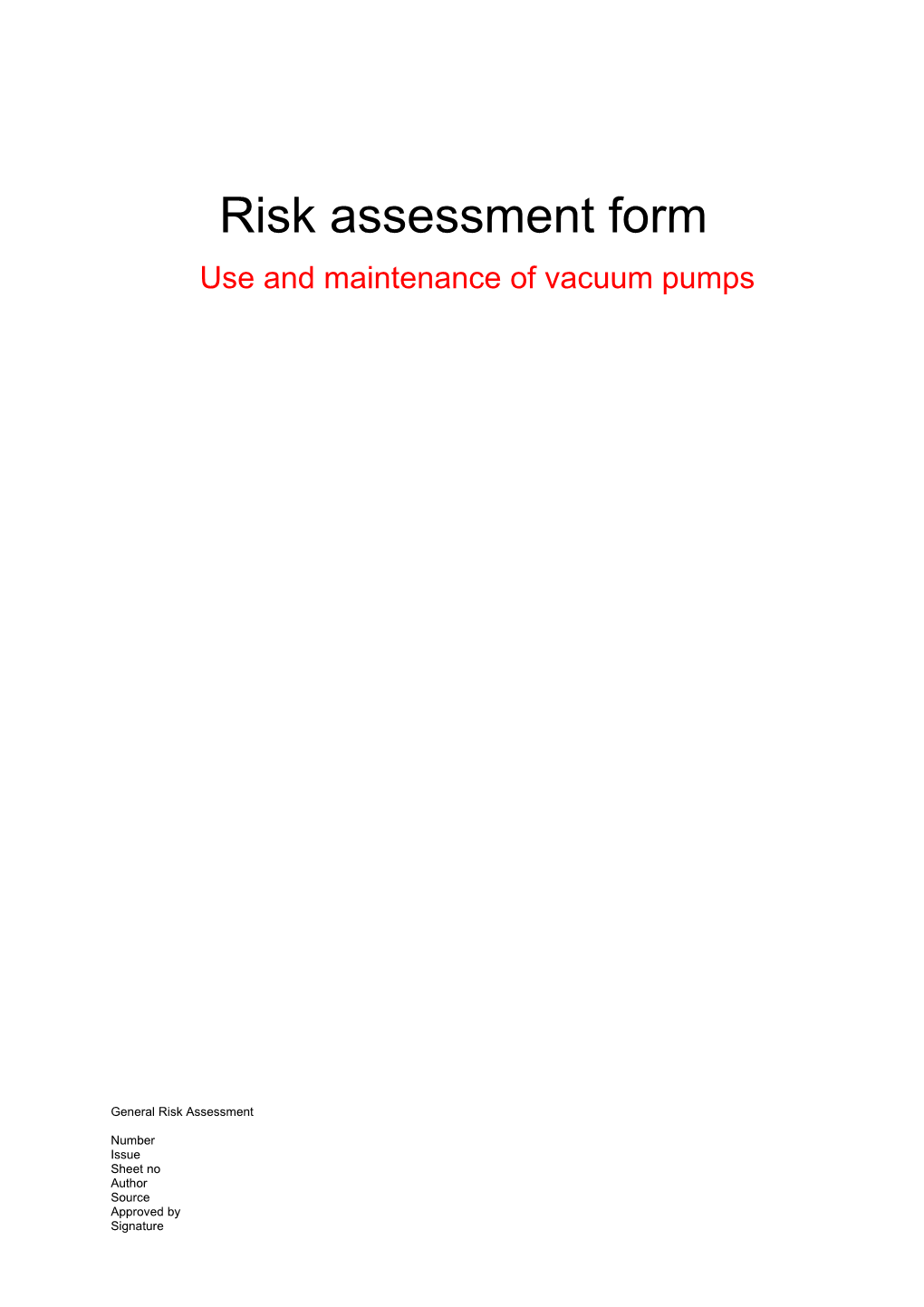 Risk Assessment Form School of Earth and Environment