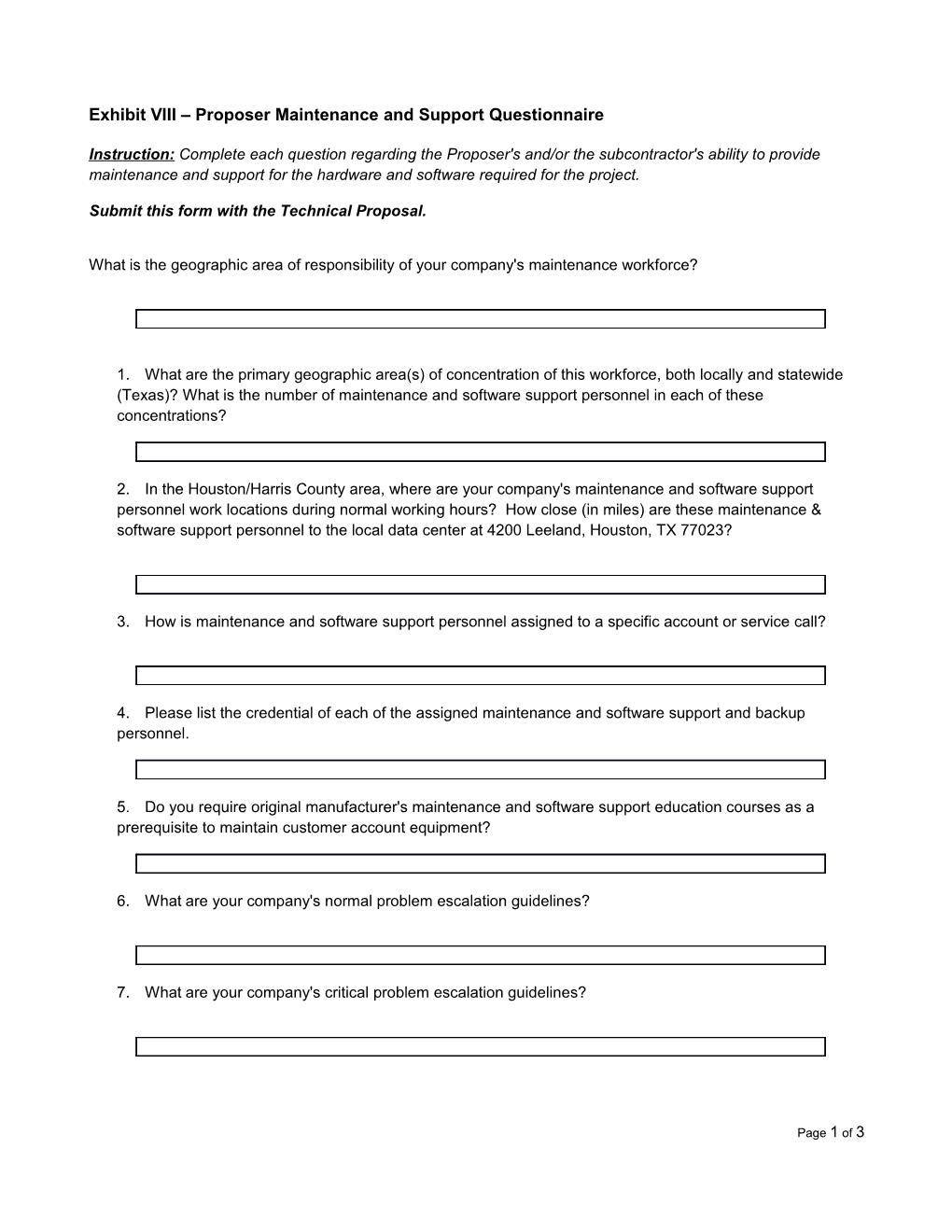 Exhibit VIII Proposer Maintenance and Support Questionnaire