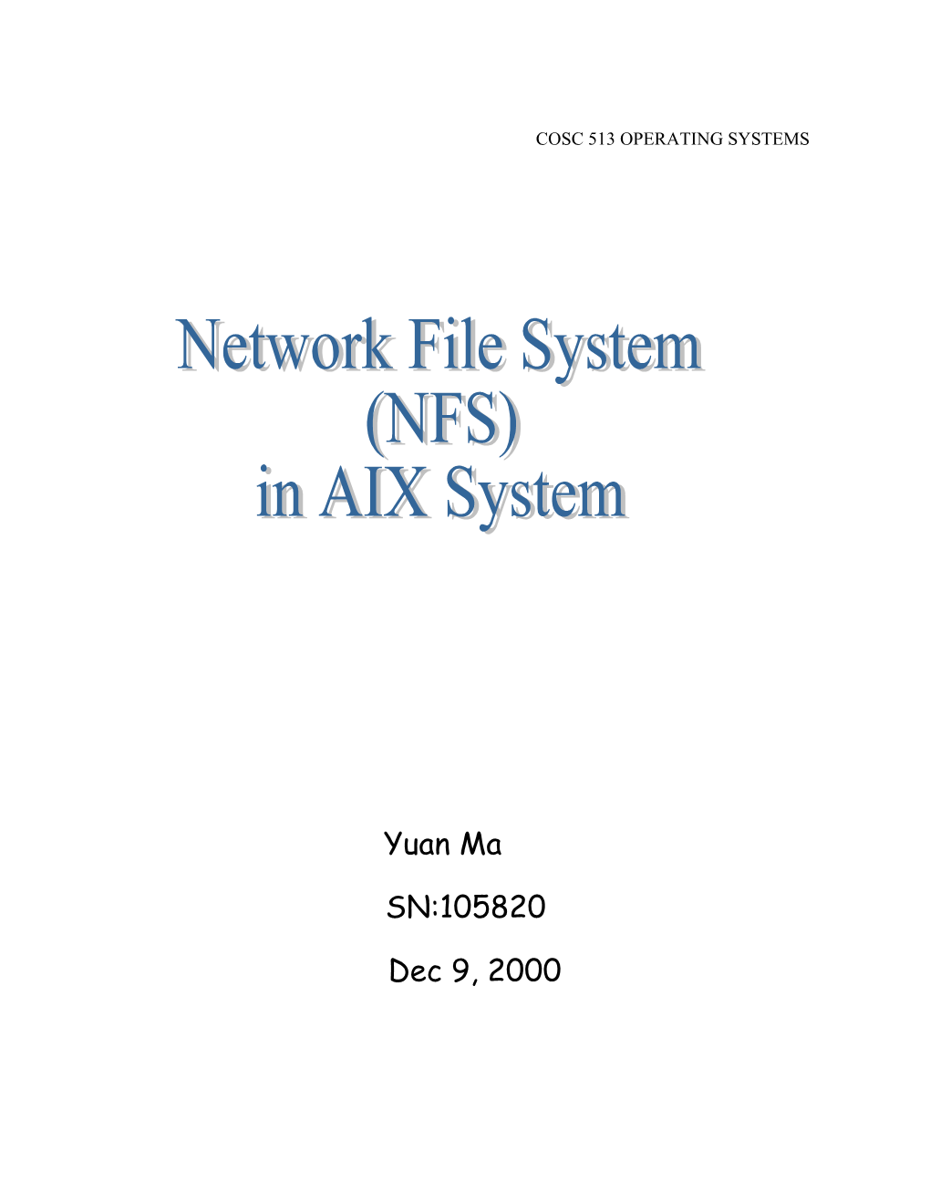 AIX Is Building Momentum As the Leading, UNIX Operating System for Enterprise Class Servers