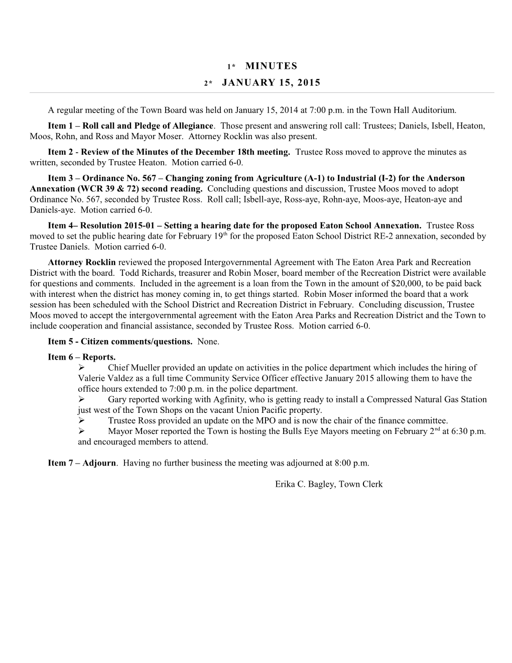 A Regular Meeting of the Town Board Was Held on January15, 2014 at 7:00 P.M. in the Town