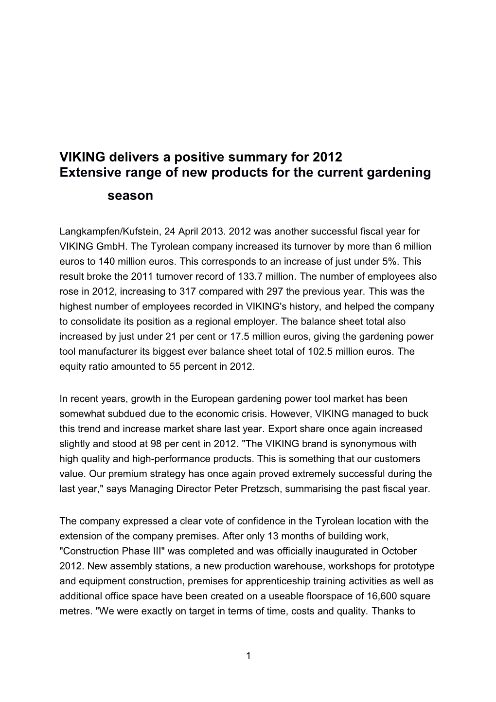 VIKING Delivers a Positive Summary for 2012