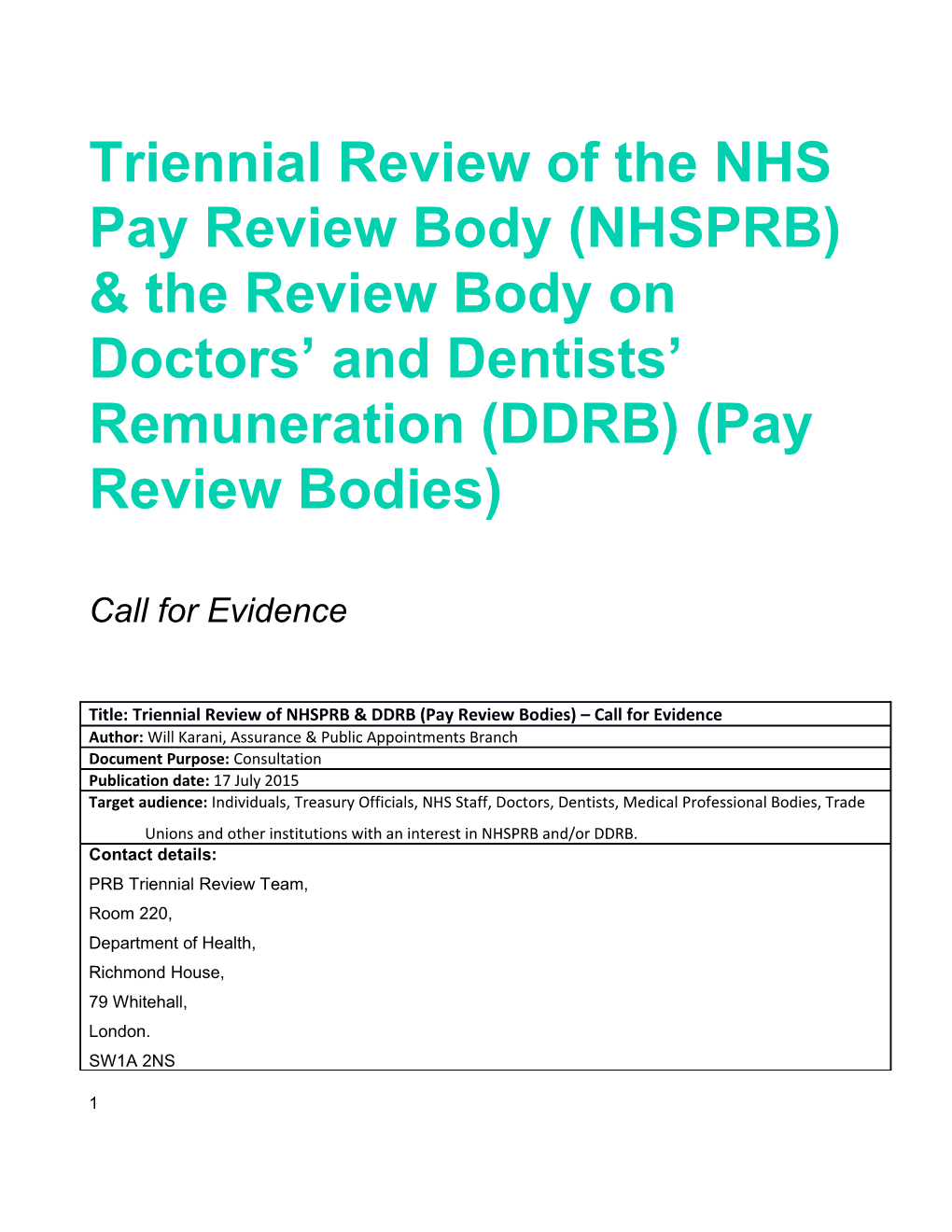 Triennial Review of Medicines and Healthcare Products Regulatory Agency - Call for Evidence