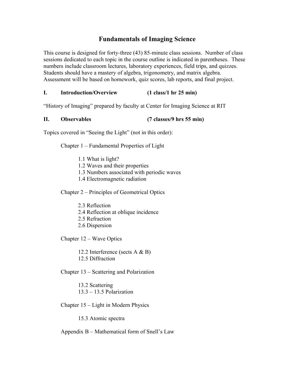 Fundamentals of Imaging Science