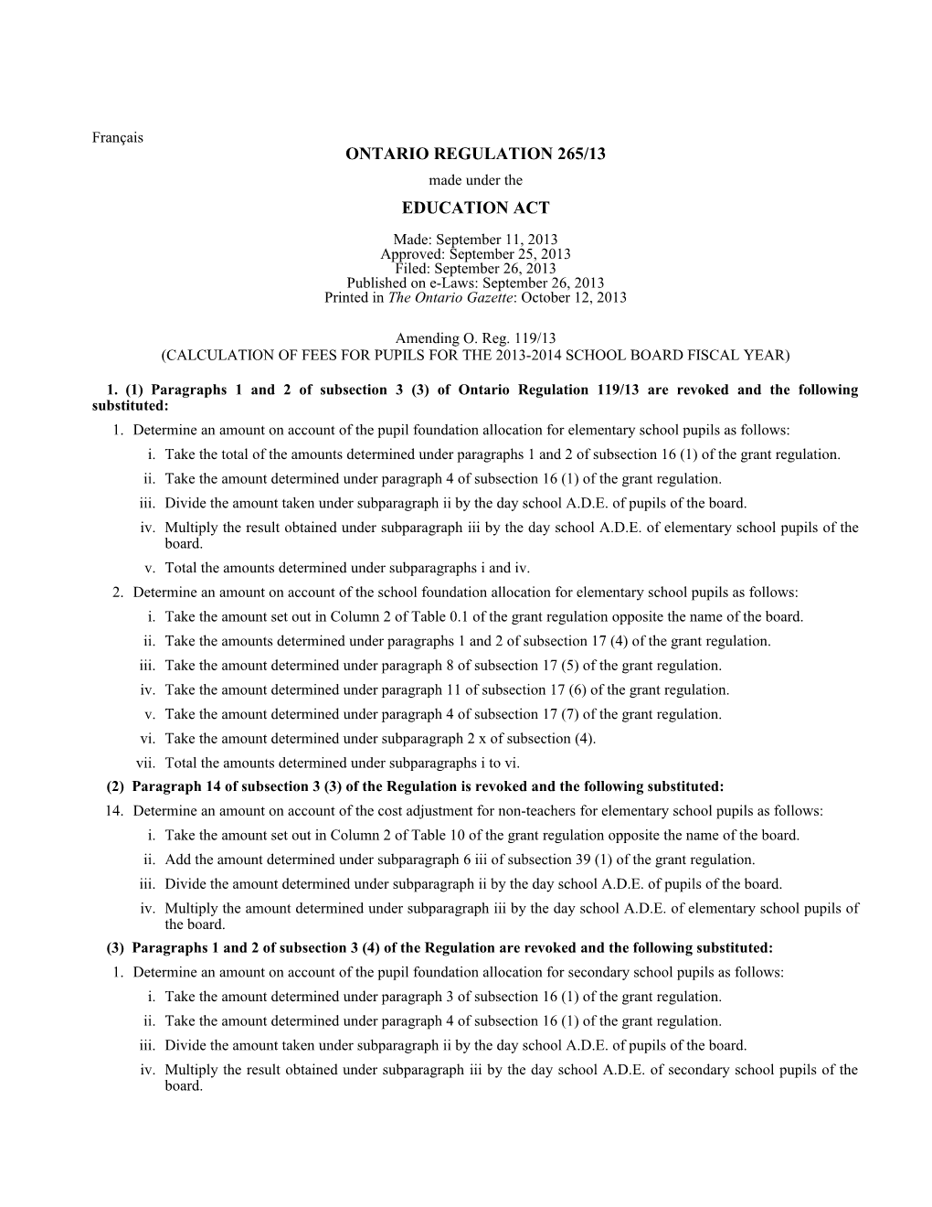 EDUCATION ACT - O. Reg. 265/13