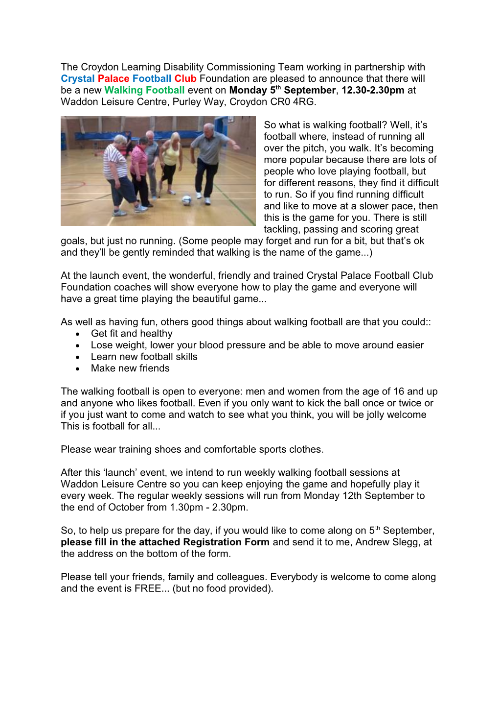 As Well As Having Fun, Others Good Things About Walking Football Are That You Could