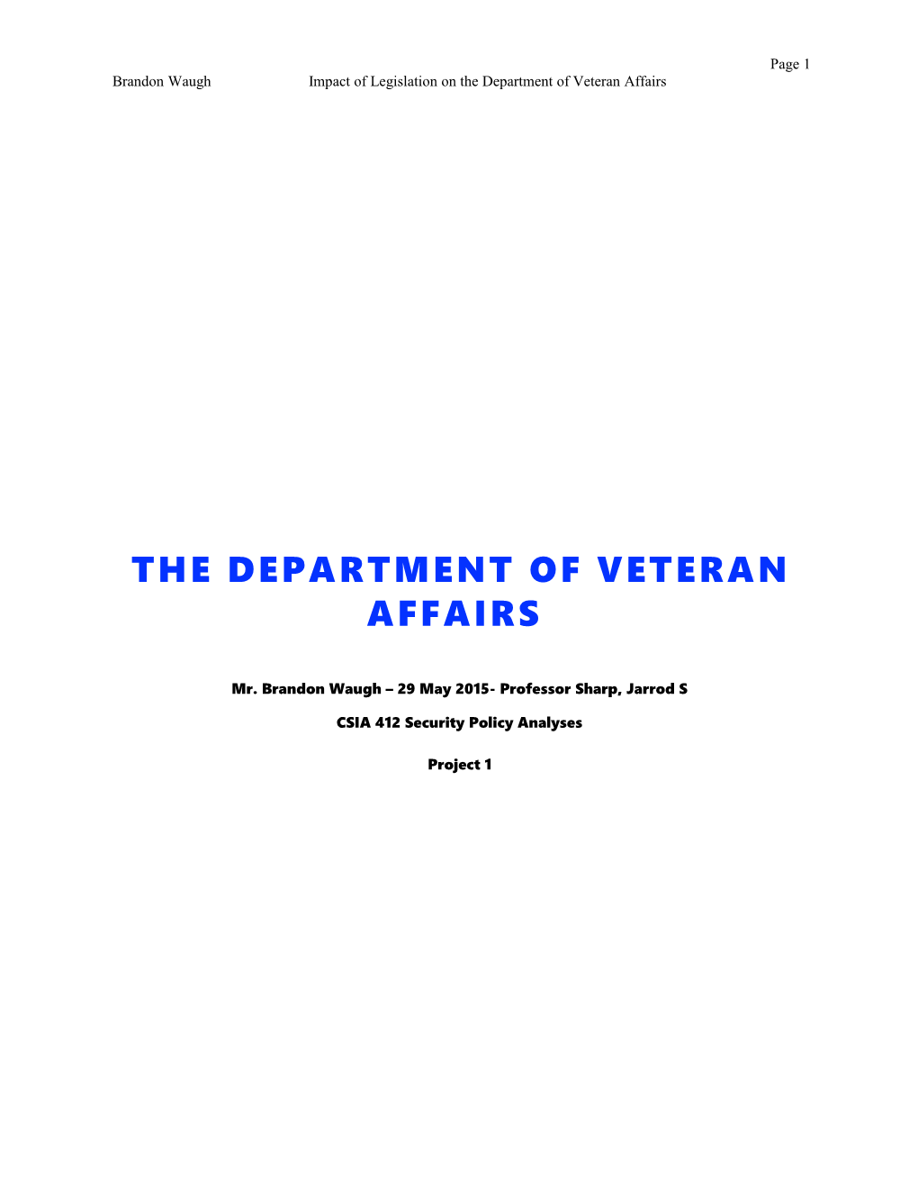 Brandon Waugh Impact of Legislation on the Department of Veteran Affairs