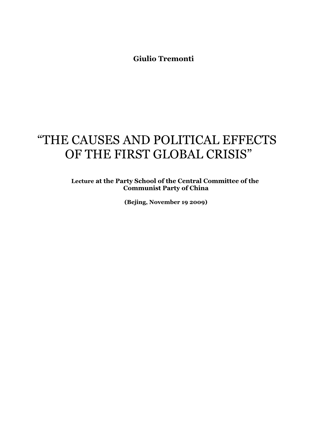 Le Cause E Gli Effetti Politici Della Prima Crisi Globale