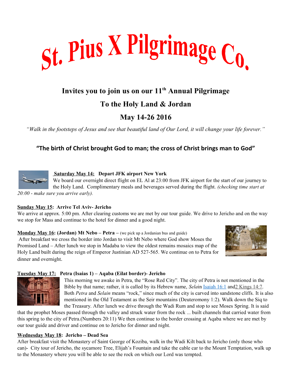 Invites You to Join Us on Our 11Thannual Pilgrimage