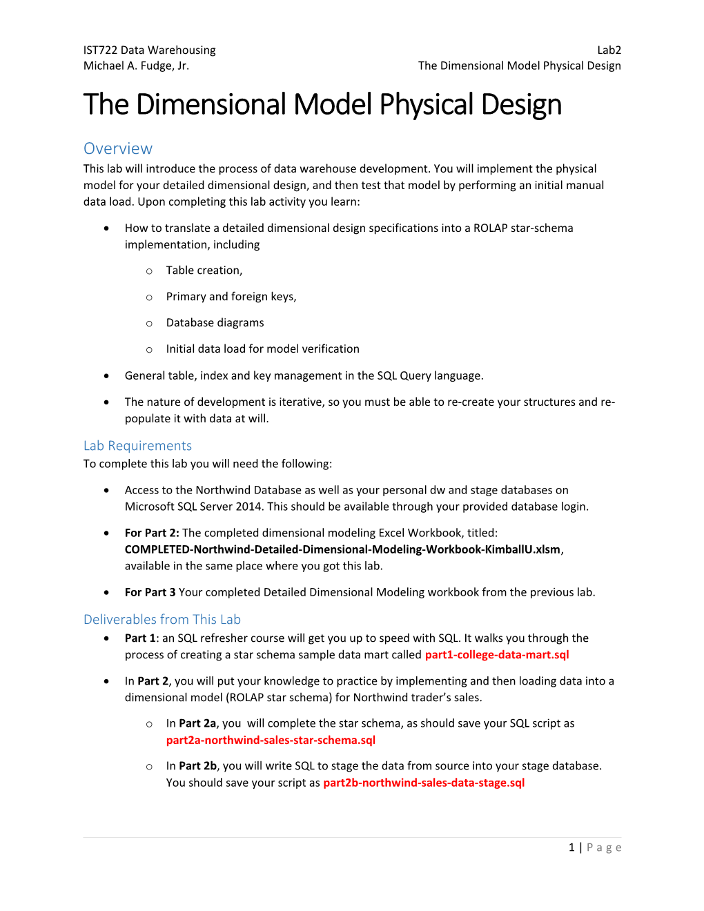 Michael A. Fudge, Jr.The Dimensional Model Physical Design