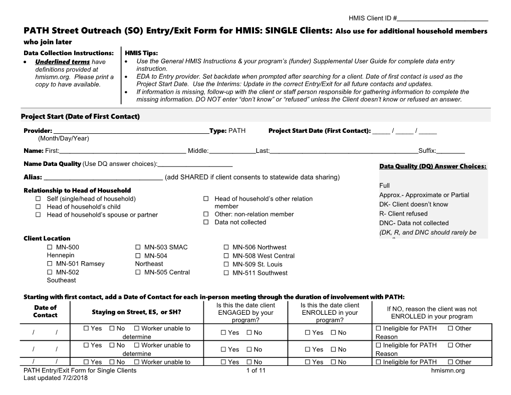 PATH Street Outreach (SO) Entry/Exit Form for HMIS: SINGLE Clients: Also Use for Additional