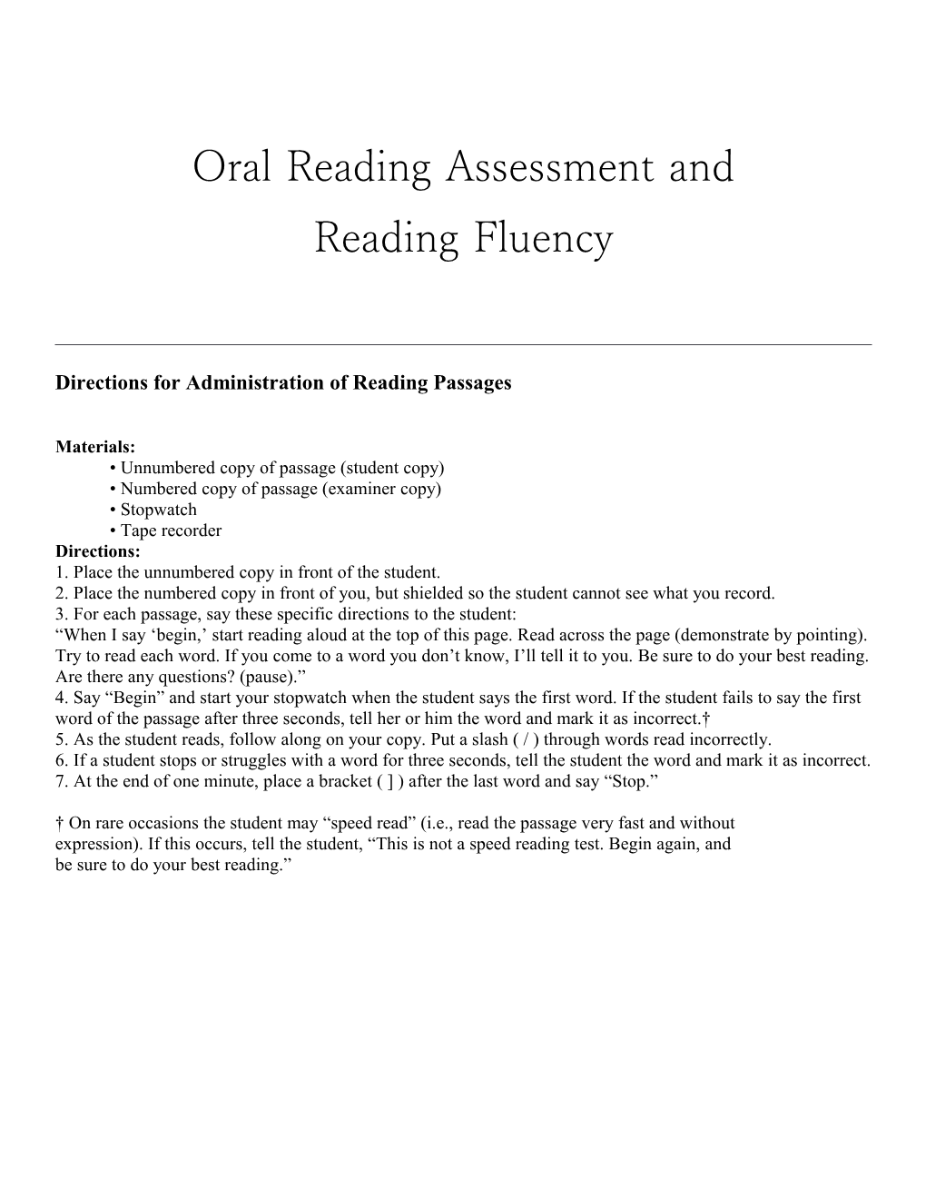 Directions for Administrationof Reading Passages